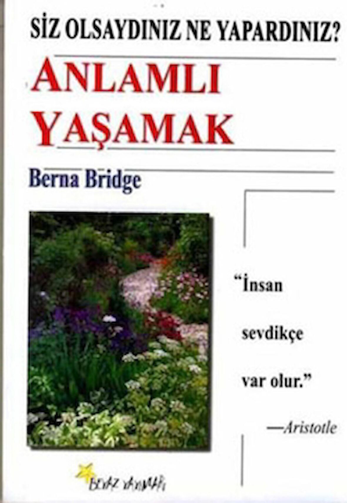 Anlamlı Yaşamak