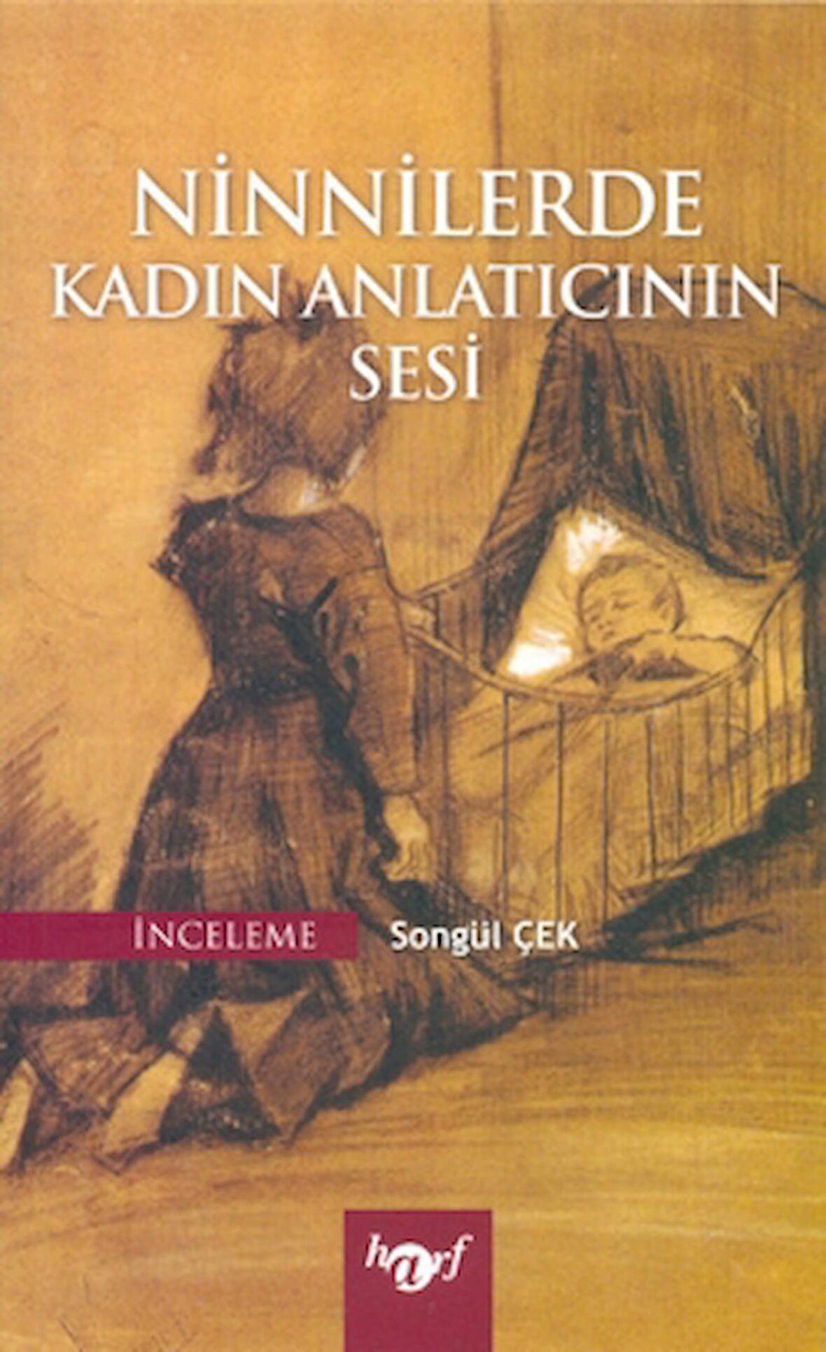 Ninnilerde Kadın Anlatıcının Sesi