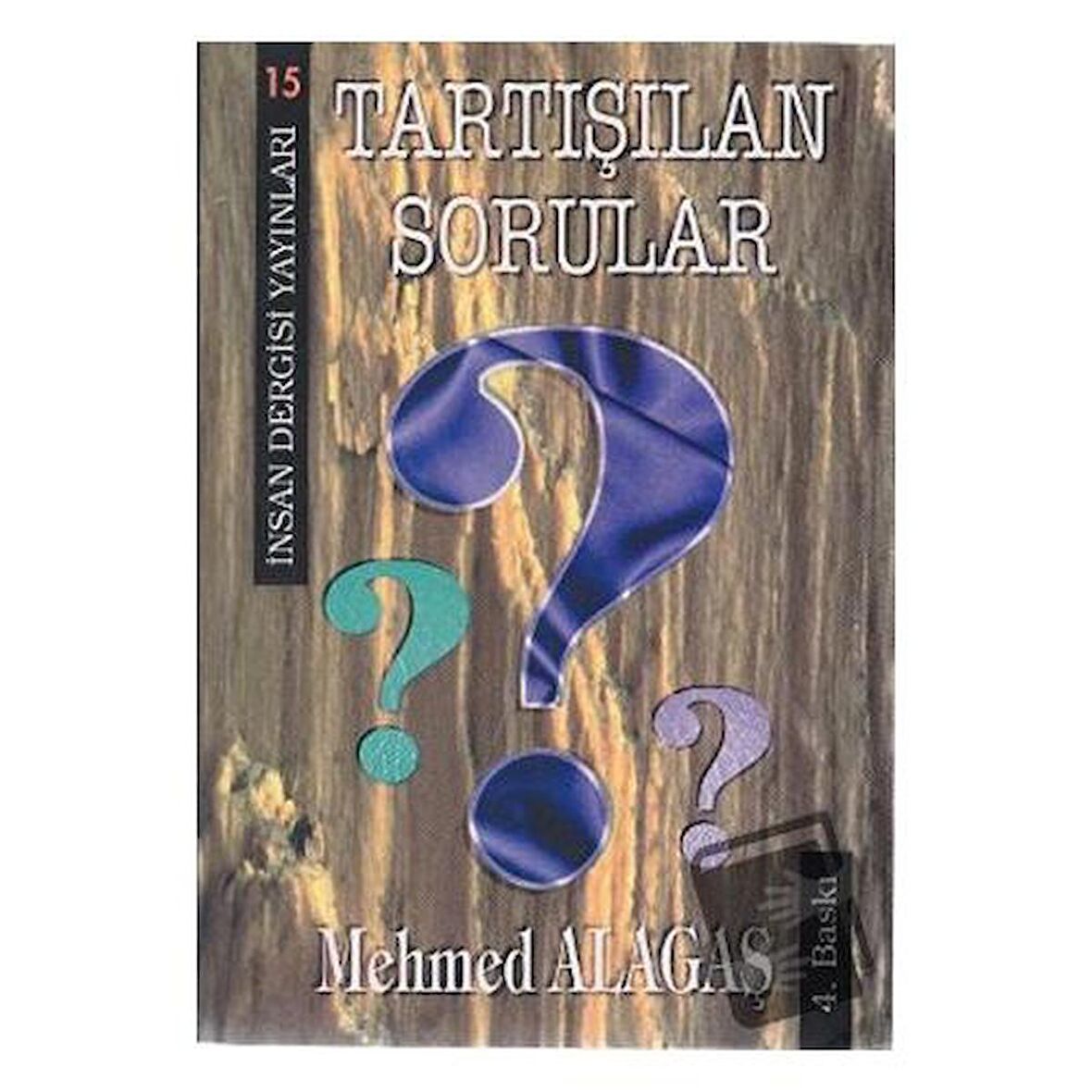 Tartışılan Sorular