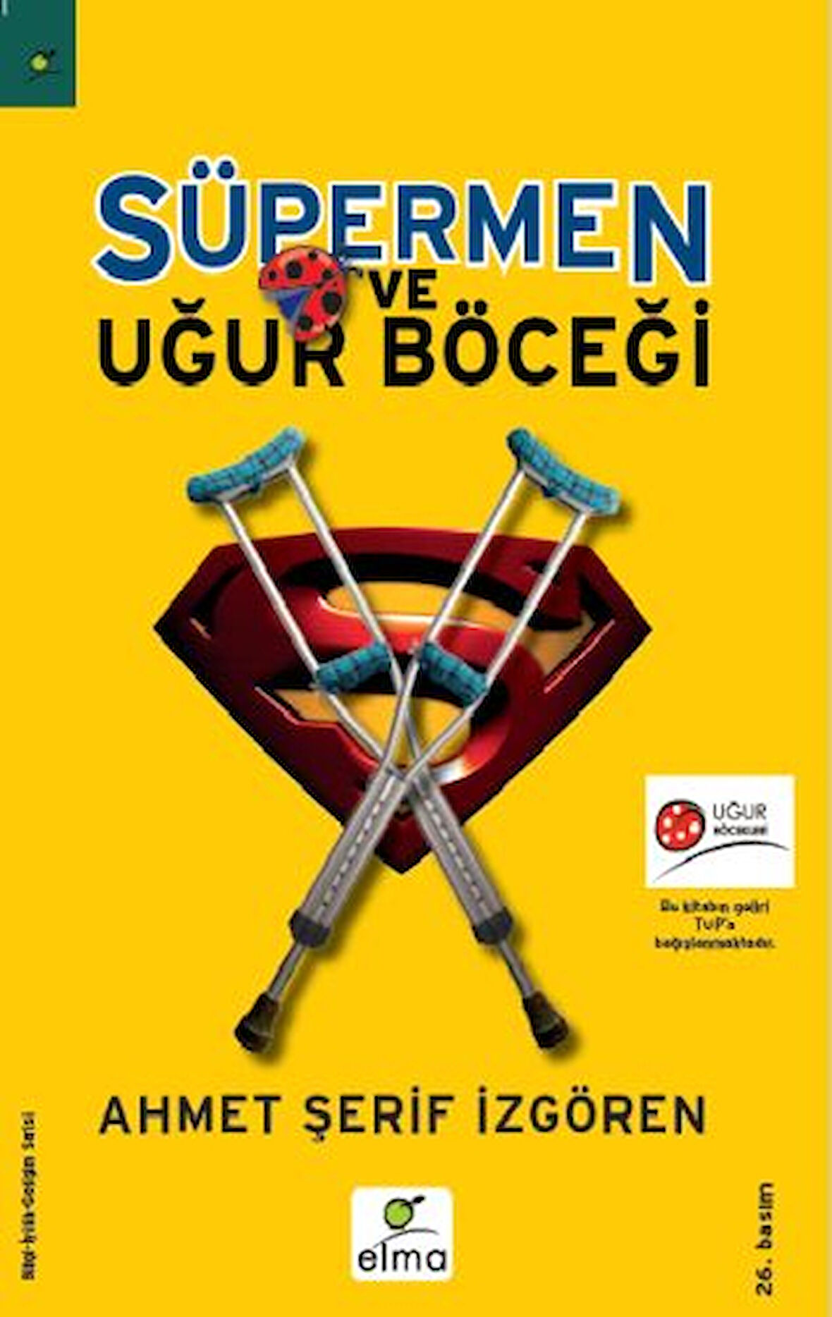 Kitap: Süpermen ve Uğur Böceği