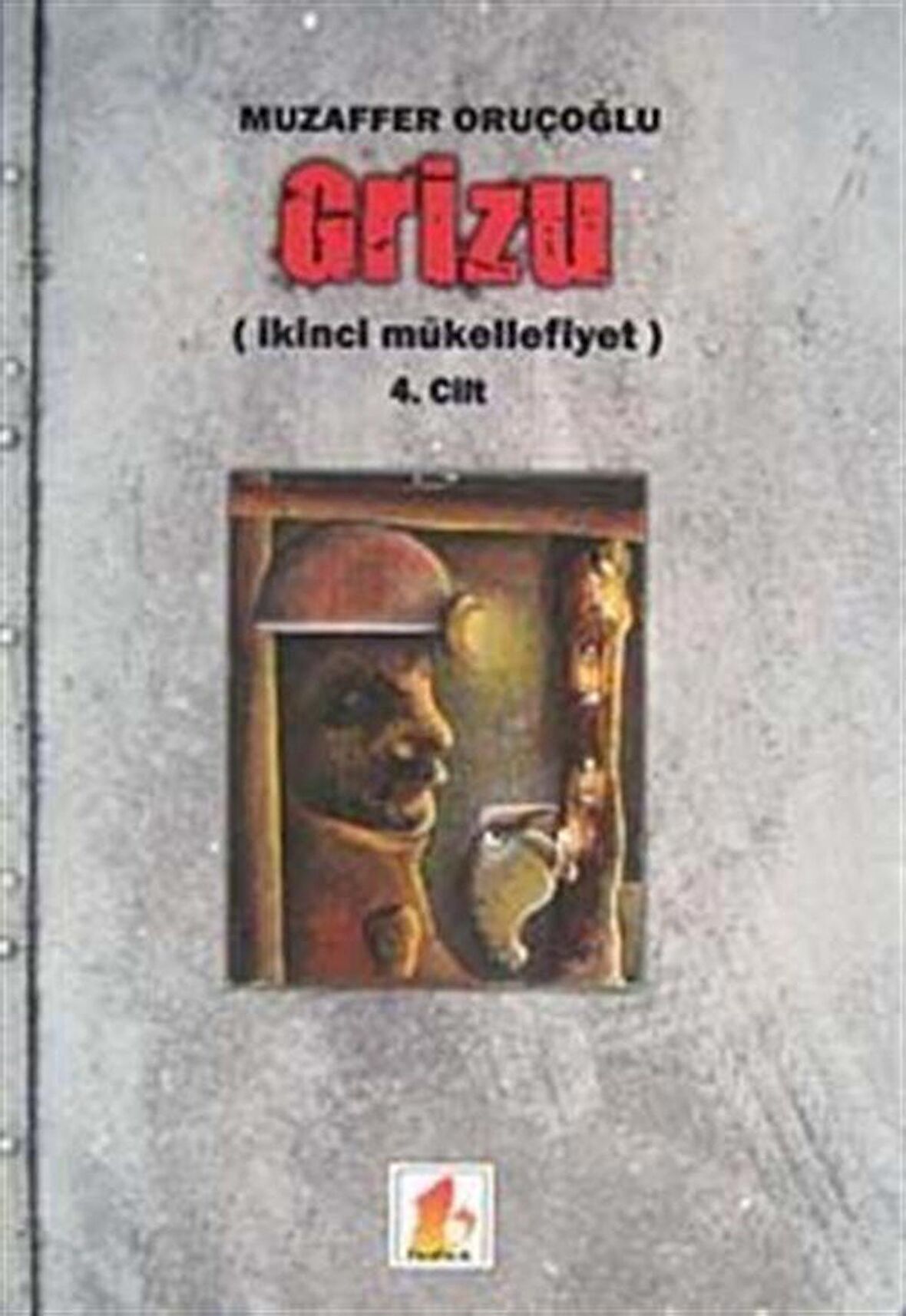 Grizu-4 / Muzaffer Oruçoğlu