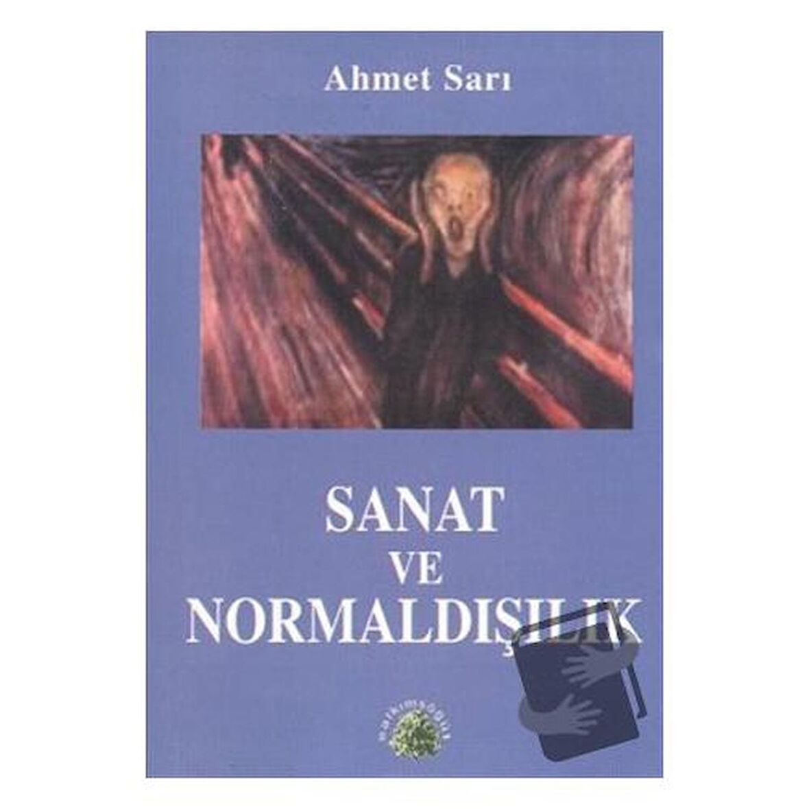 Sanat ve Normaldışılık