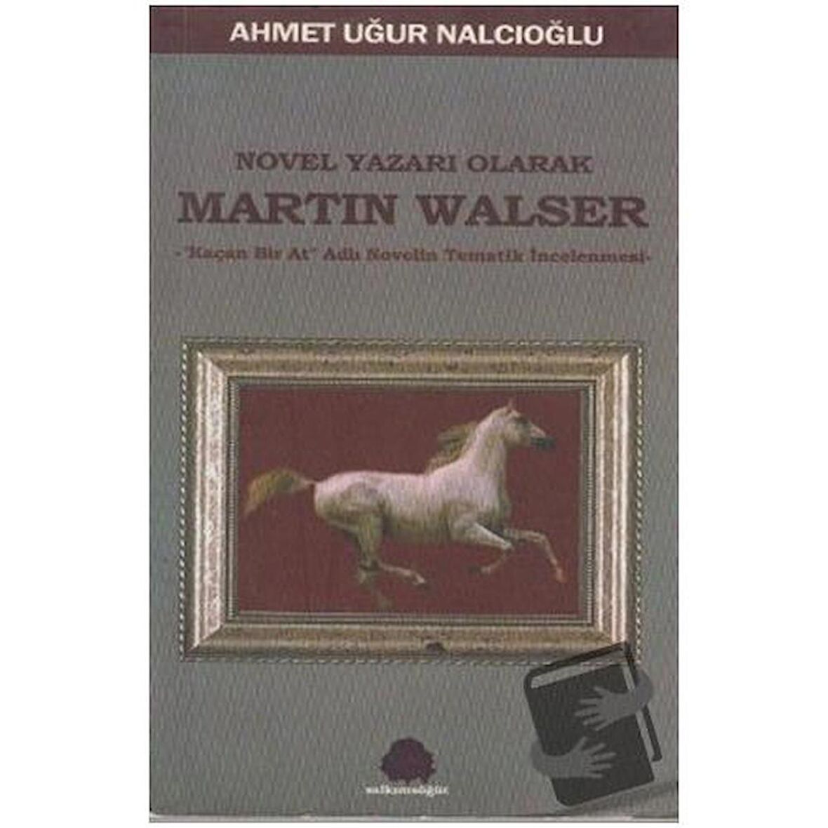 Novel Yazarı Olarak Martin Walser