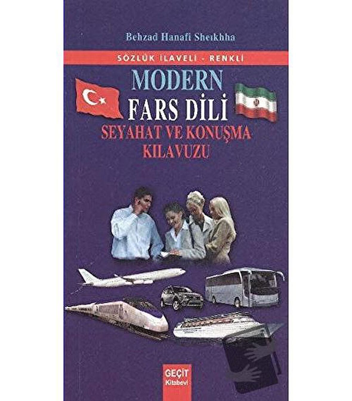 Modern Fars Dili Seyahat ve Konuşma Kılavuzu