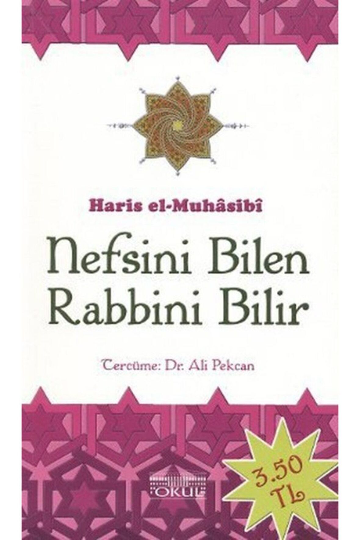 Nefsini Bilen Rabbini Bilir