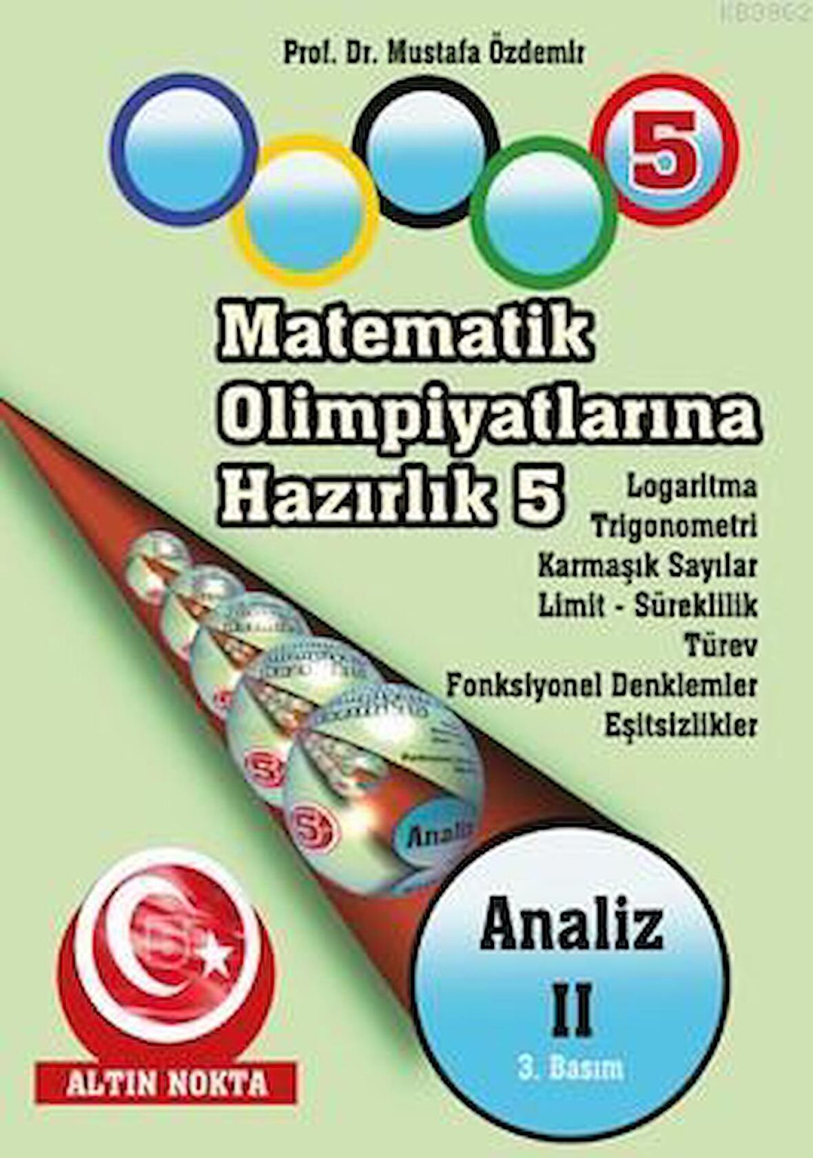 Matematik Olimpiyatlarına Hazırlık 5: Analiz - 2