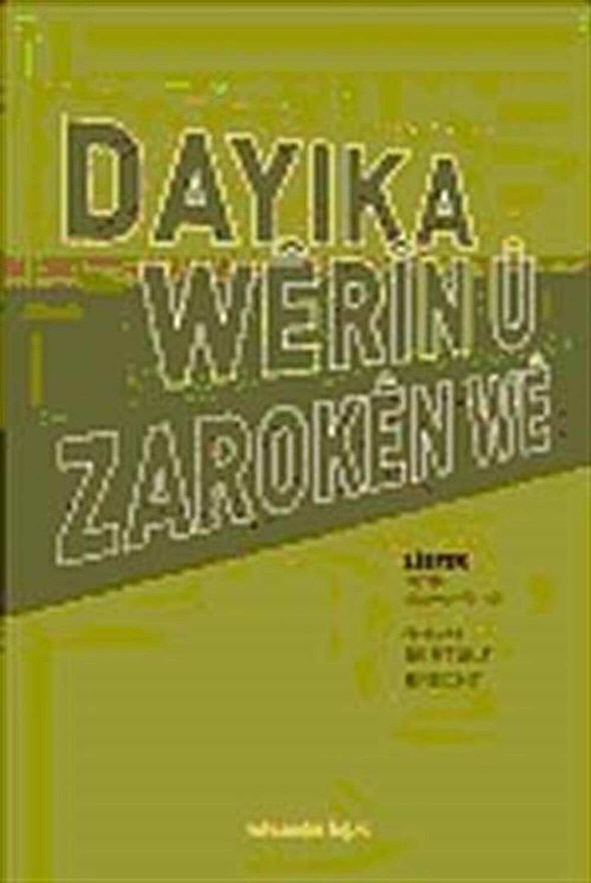 Dayıka Werın u Zaroken We