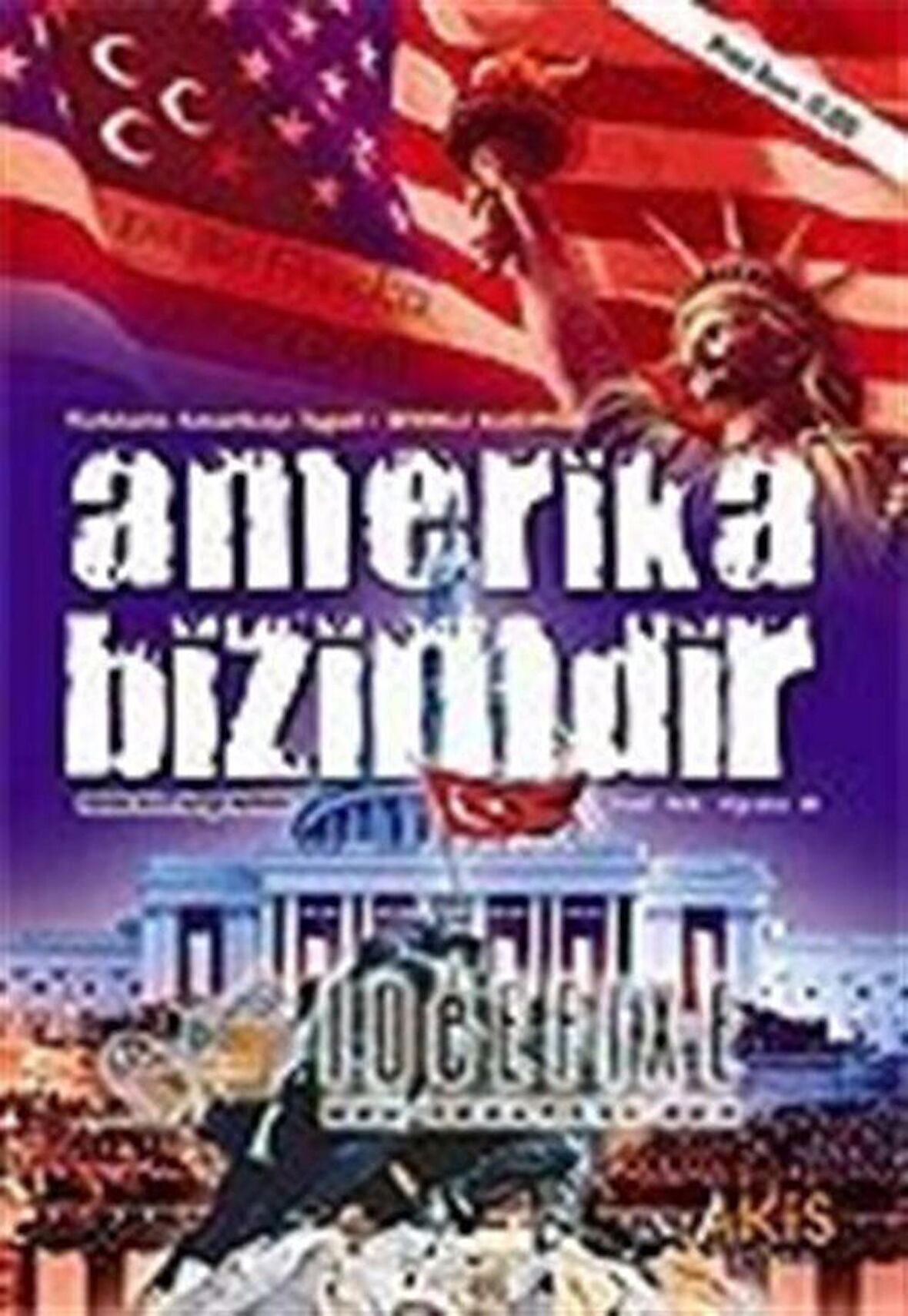 Amerika Bizimdir & Türklerin Amerika'yı İşgali-Bıyıklı Kasırga / Erdoğan Ekmekçi