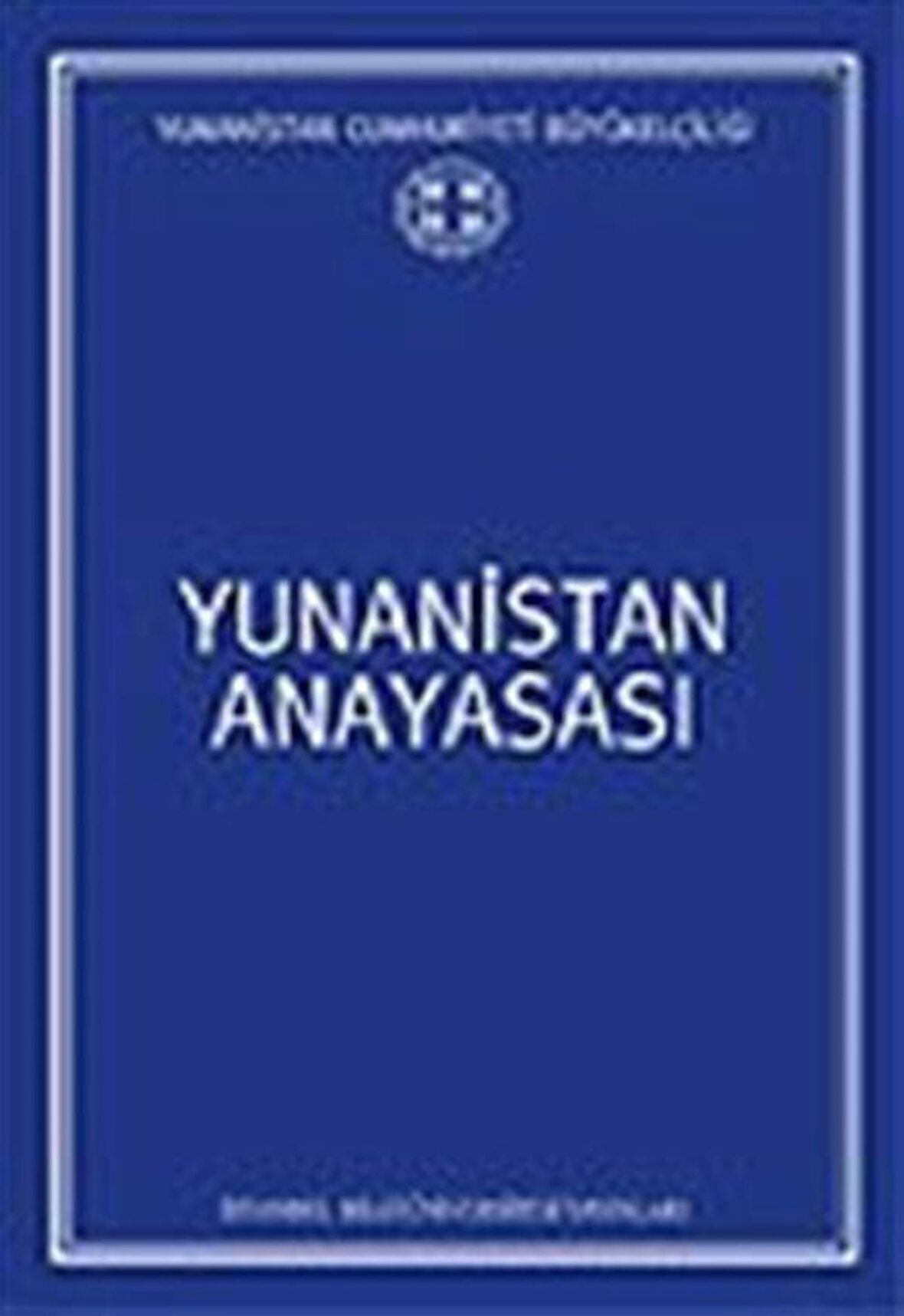 Yunanistan Anayasası / Kolektif