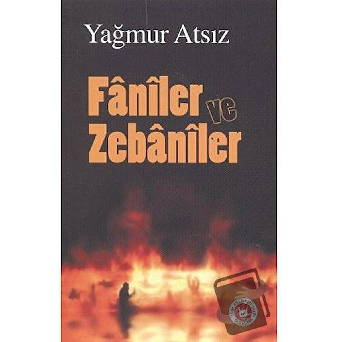 Faniler ve Zebaniler