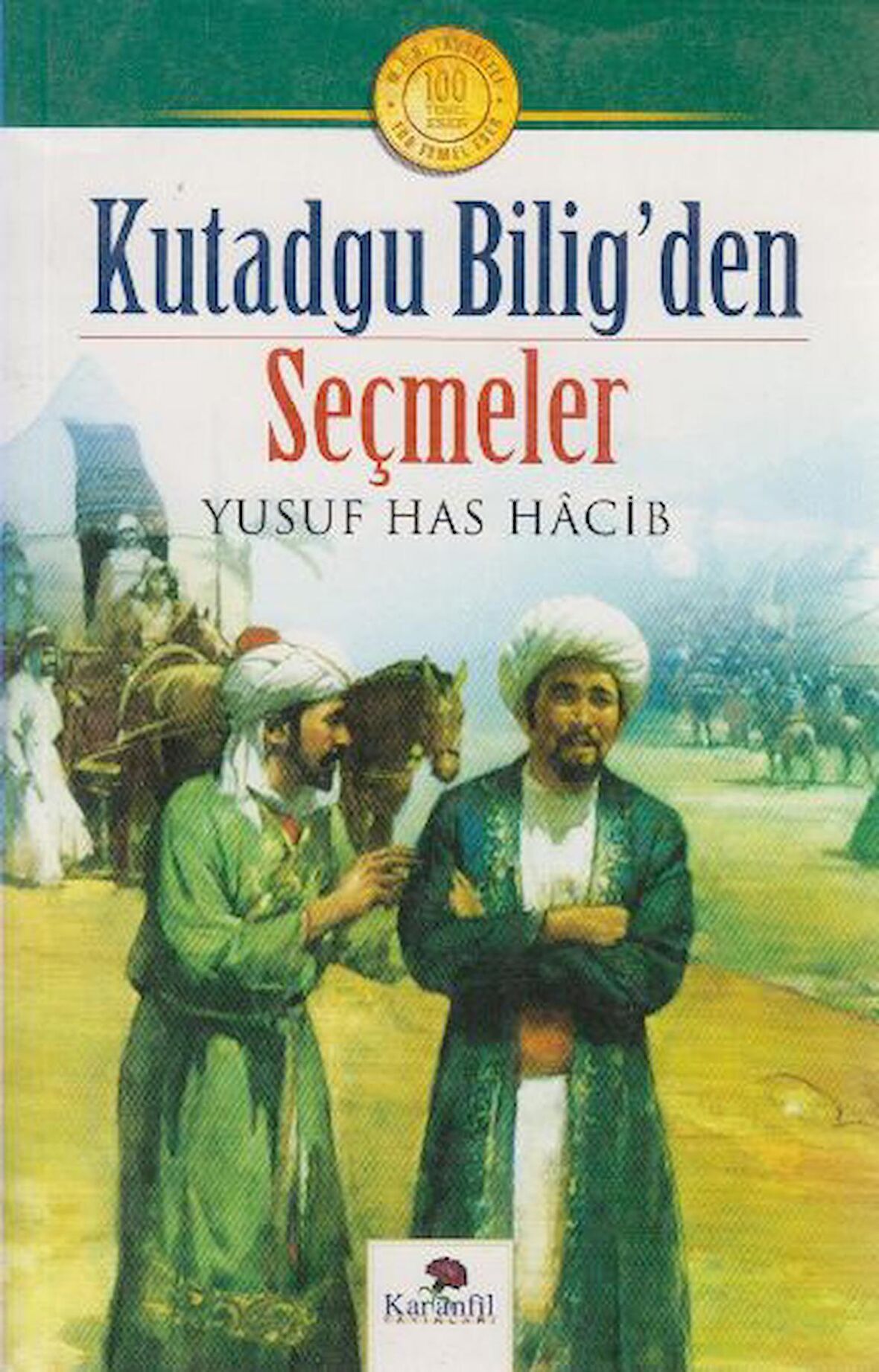 Kutadgu Bilig’den Seçmeler