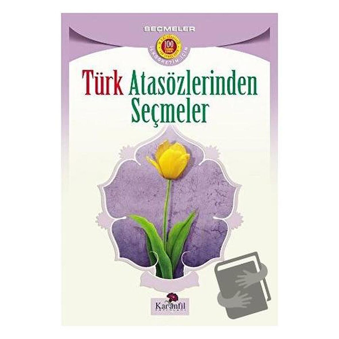 Türk Atasözlerinden Seçmeler