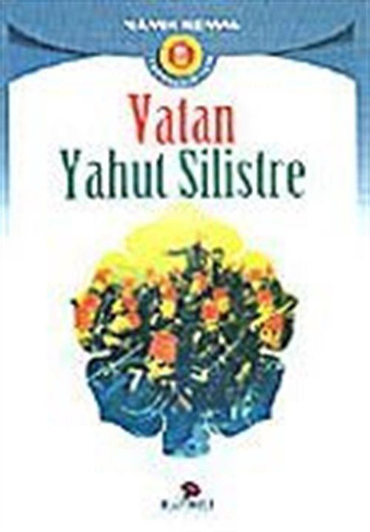 Vatan Yahut Silistre