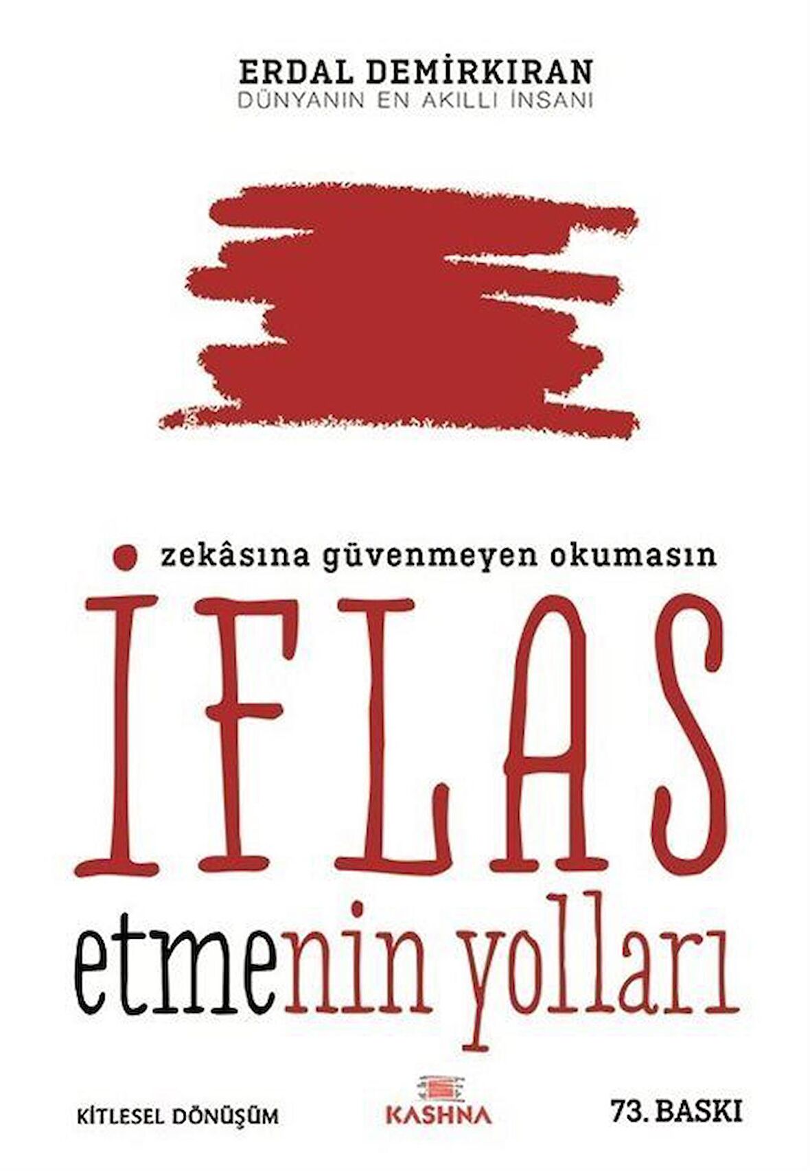 İflas Etmenin Yolları (Roman Boy) / Erdal Demirkıran