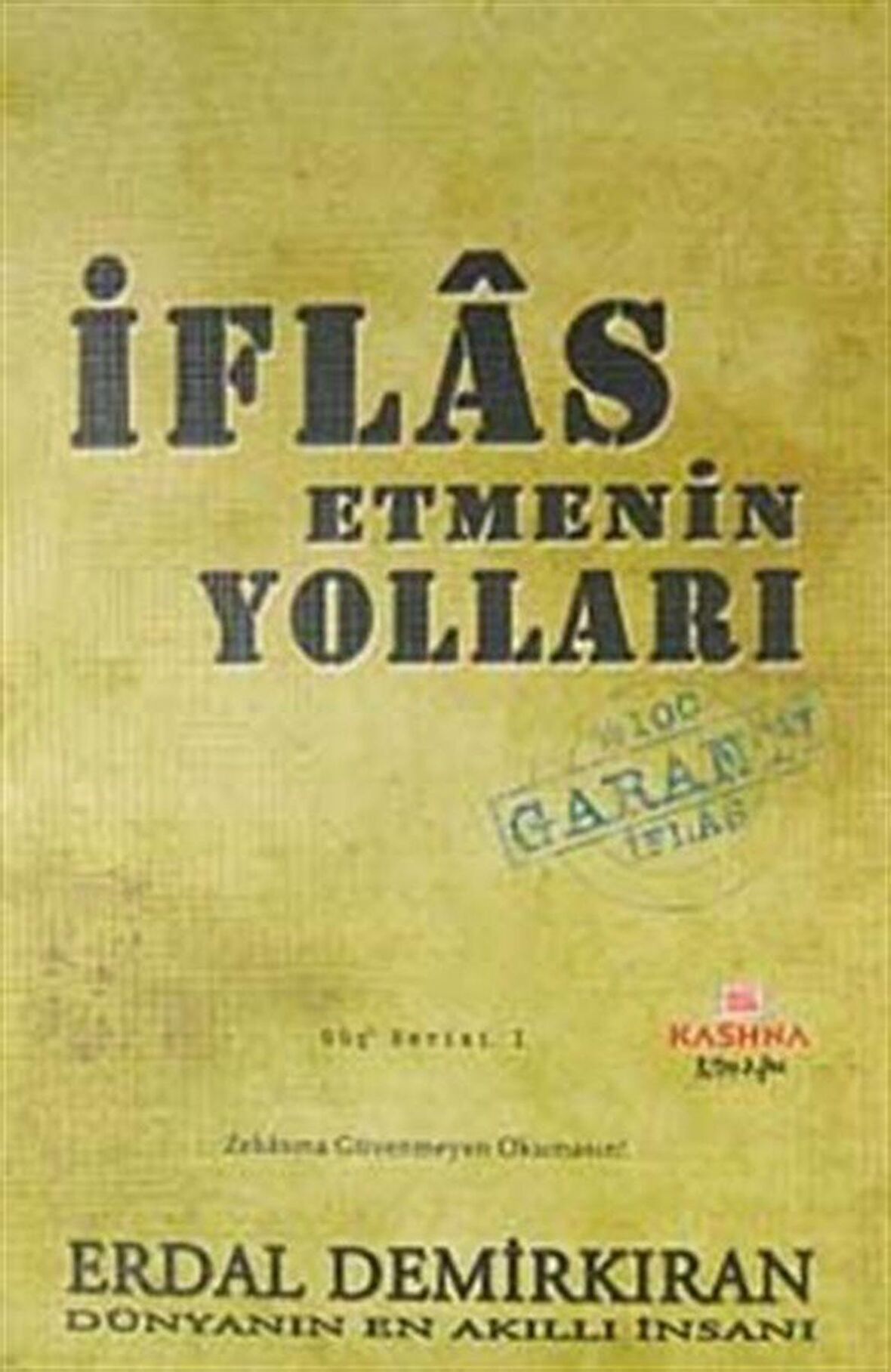 İflas Etmenin Yolları (Cep Boy) / Erdal Demirkıran