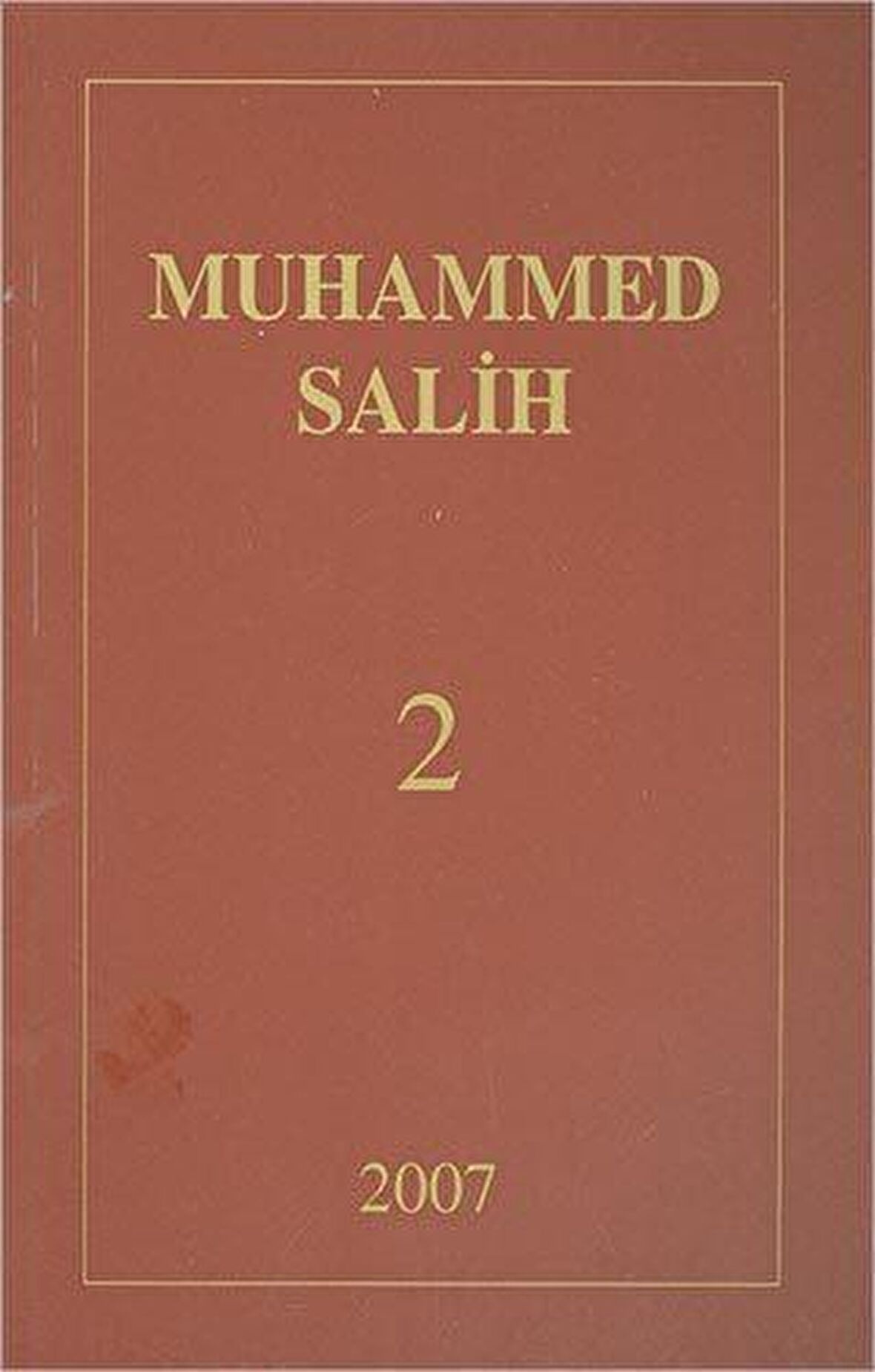 Muhammed Salih Hakkında Cilt: 2 - Yolname- Bilgeoğuz Yayınları