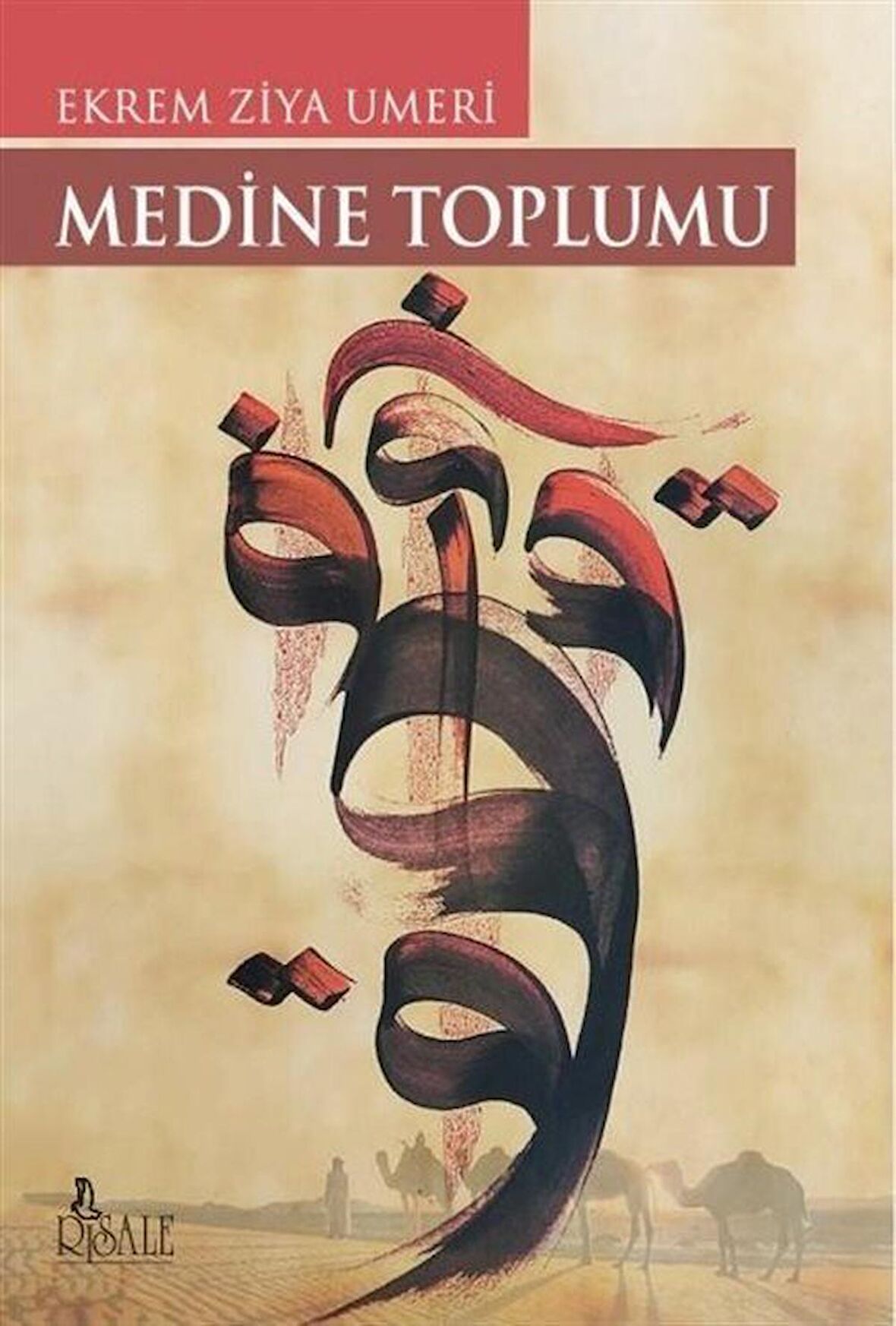 Medine Toplumu / Prof.Dr. Ekrem Ziya Umeri