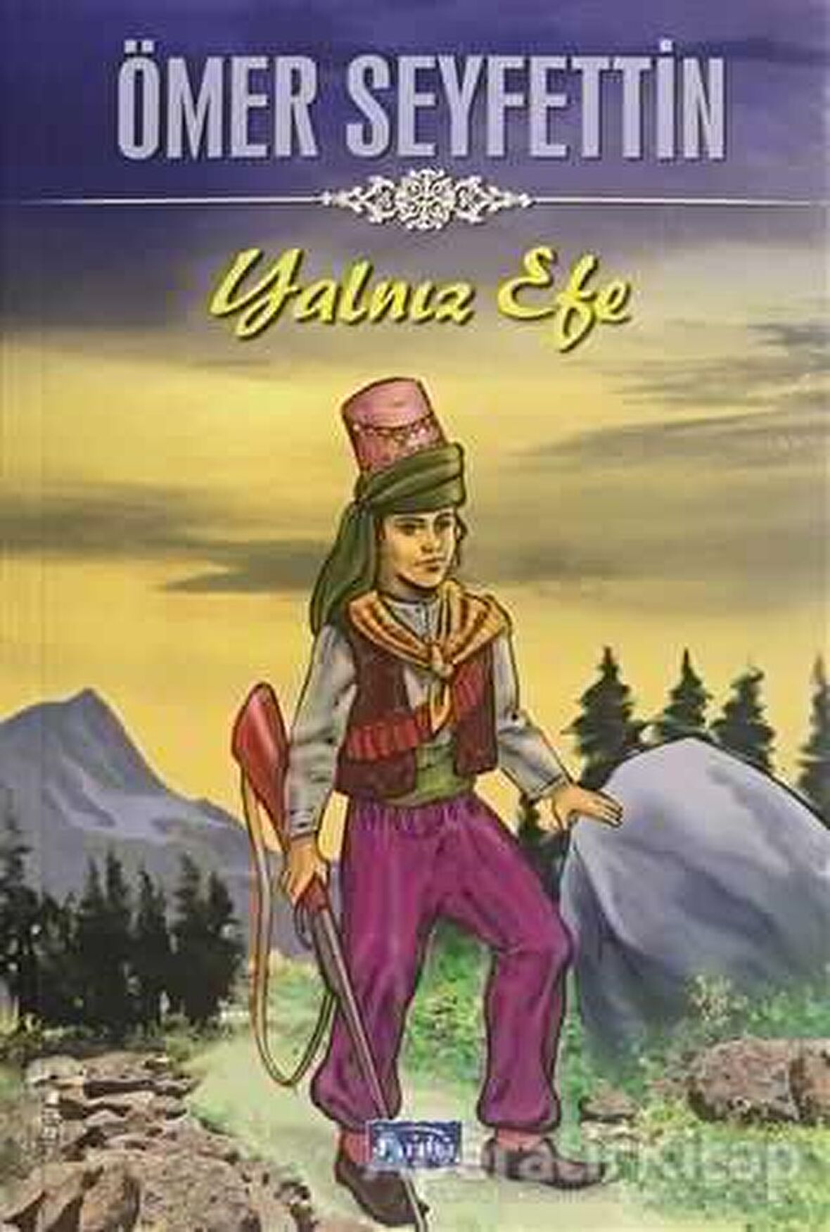 Yalnız Efe - Ömer Seyfettin Dizisi