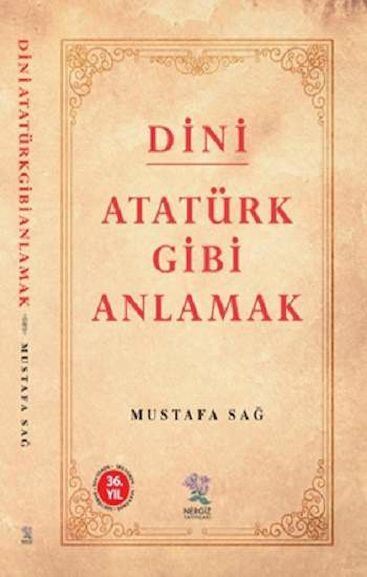 Dini Atatürk Gibi Anlamak