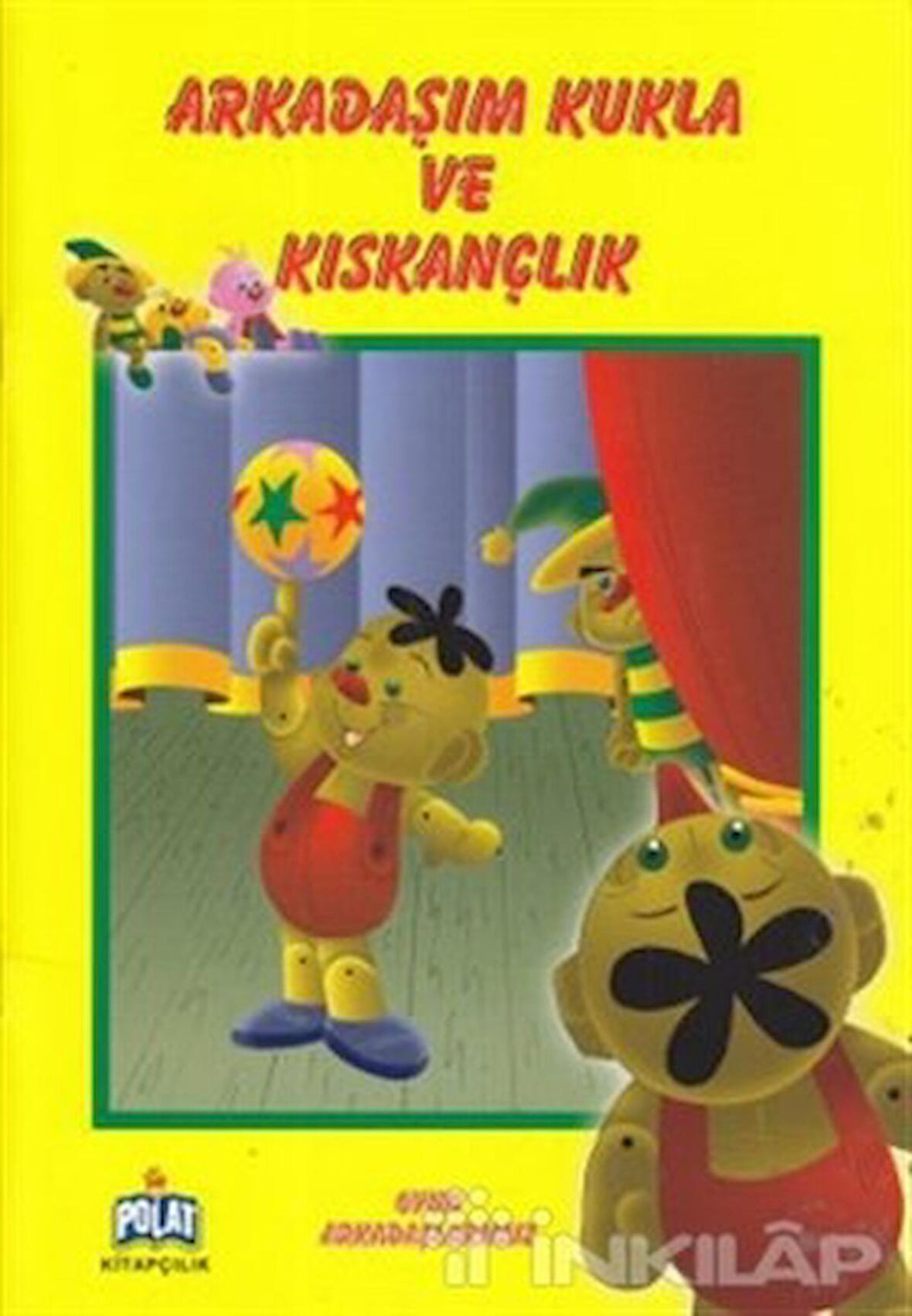 Oyun Arkadaşlarımız - Arkadaşım Kukla Ve Kıskançlık