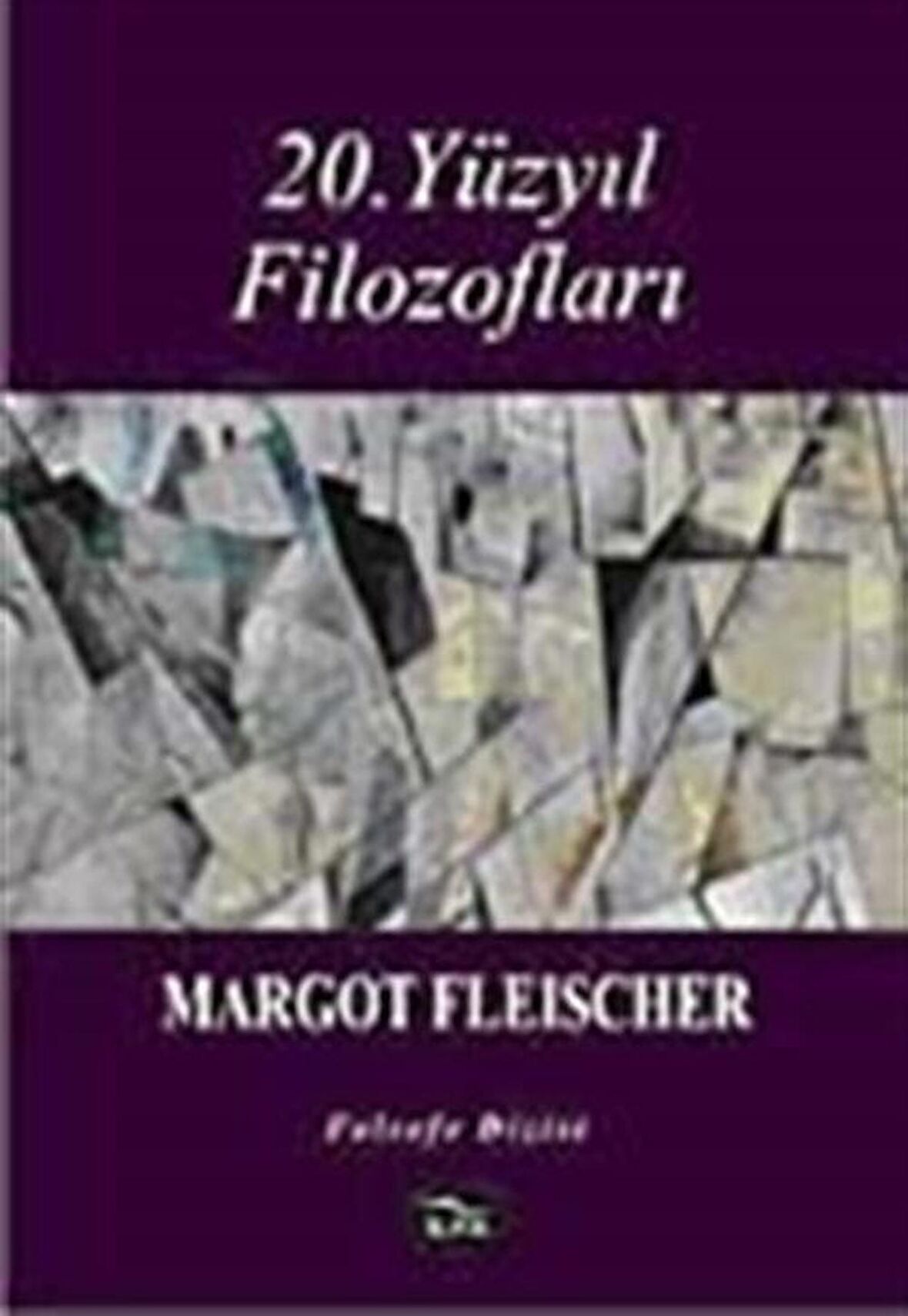 20. Yüzyıl Filozofları / Margot Fleischer