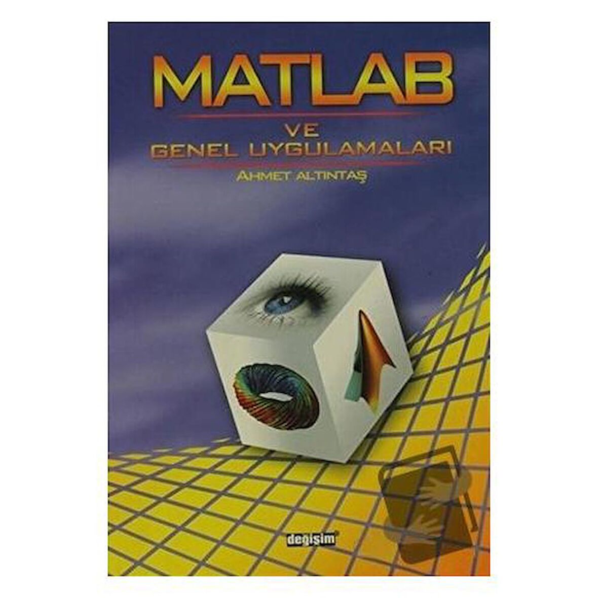 Matlab ve Genel Uygulamaları