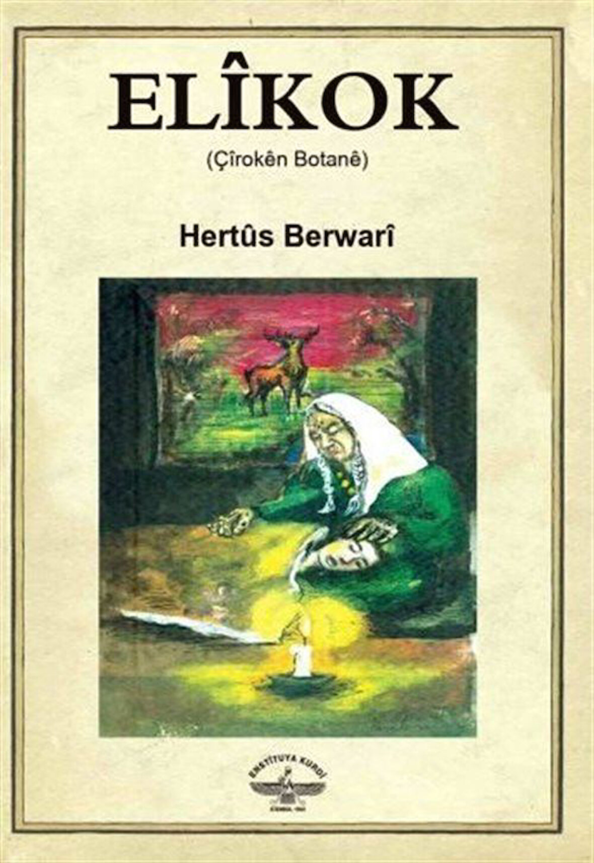 Elîkok / Hertûs Berwarî