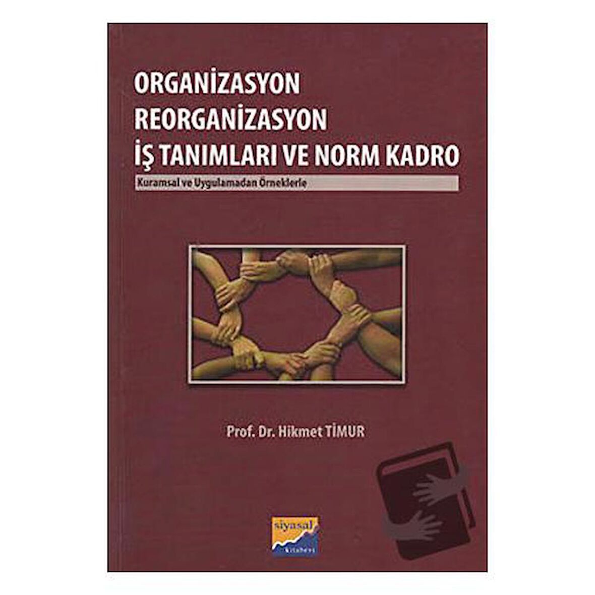 Organizasyon Reorganizasyon İş Tanımları ve Norm Kadro