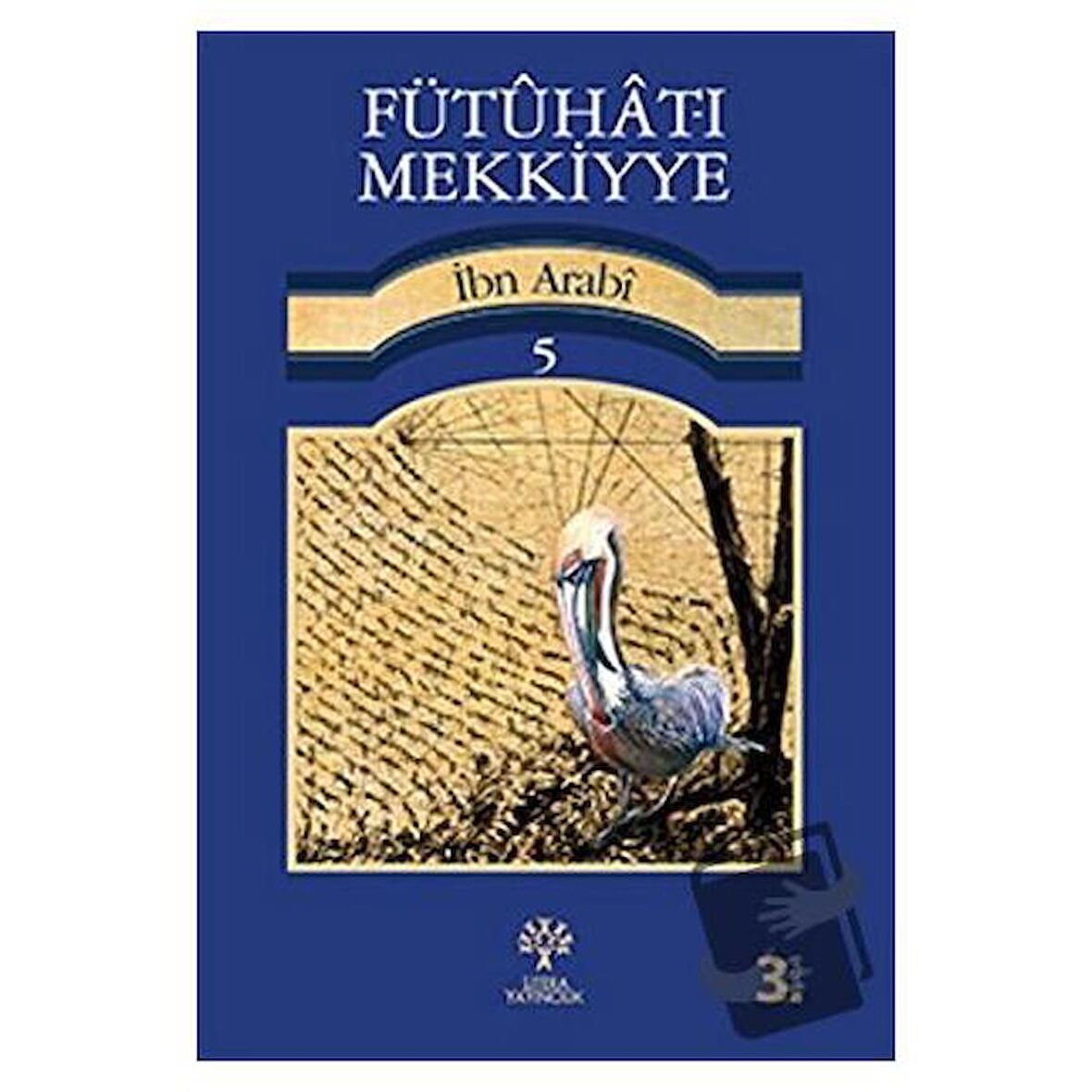 Fütuhat-ı Mekkiyye 5