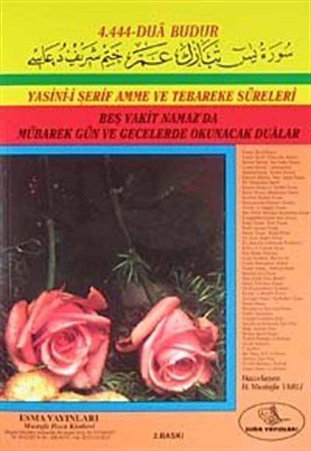 Yasin-i Şerif Amme ve Tebareke Süreleri & Beş Vakit Namaz'da Mübarek Gün ve Gecelerde Okunacak Dualar (B.Boy 2.hm) (Kod: 001) / Mustafa Varlı