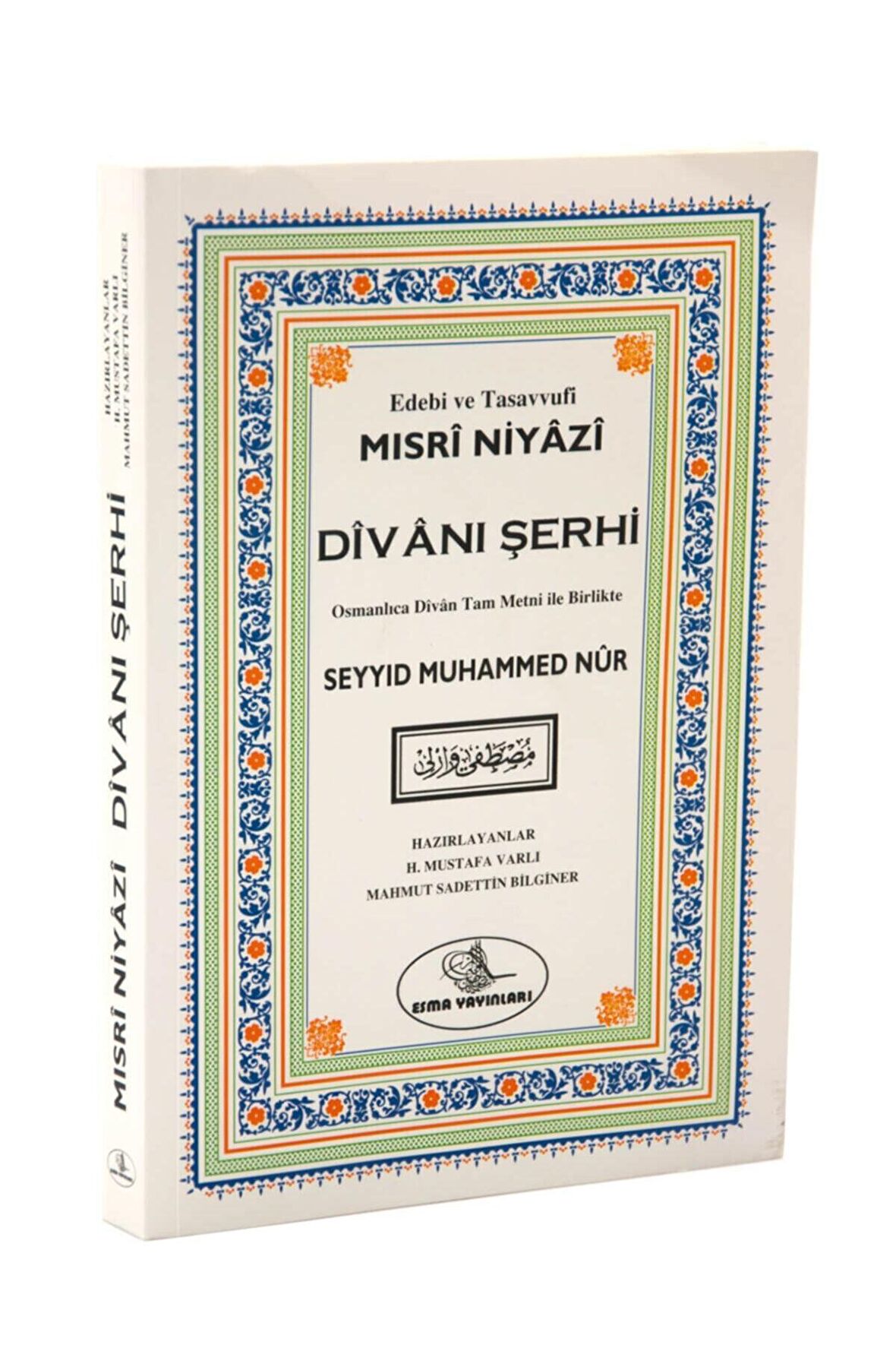 Mısri Niyazi Divanı Şerhi