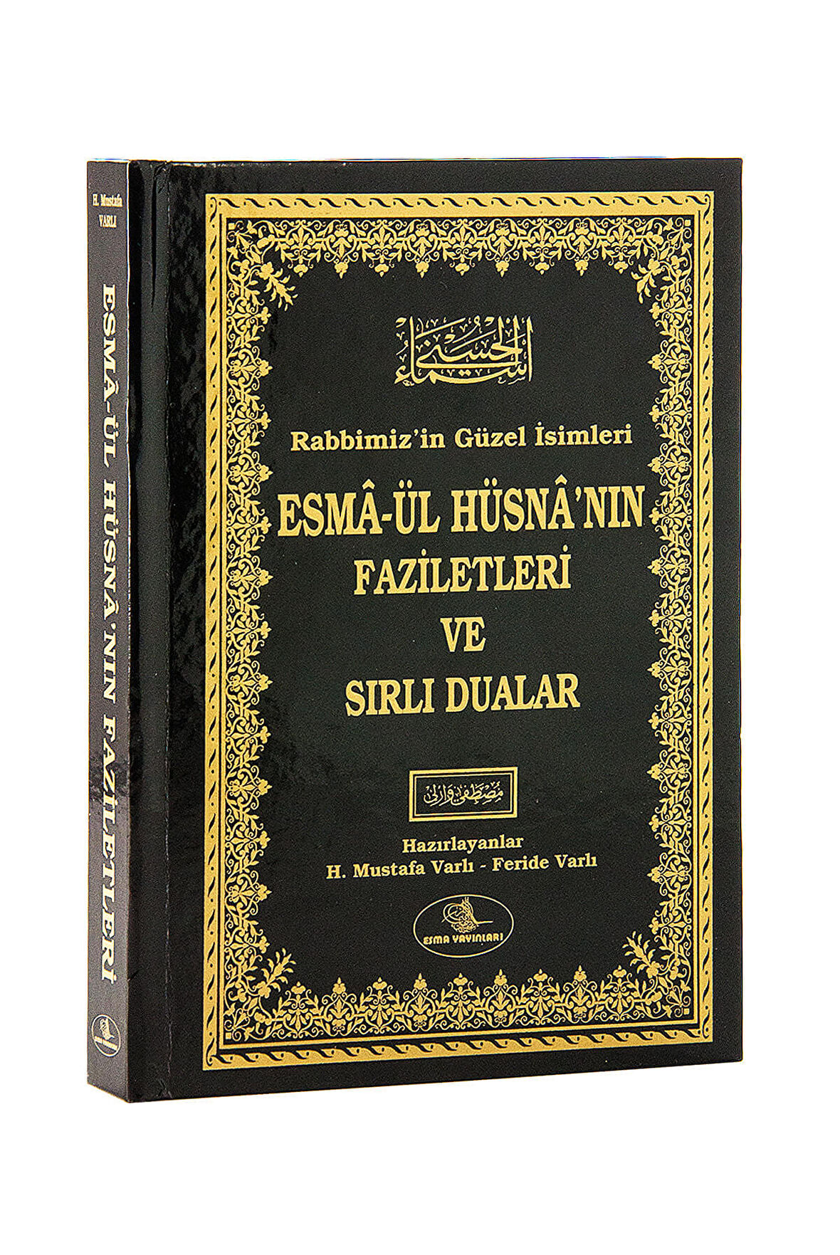 Esma-ül Hüsnanın Faziletleri ve Sırlı Dualar