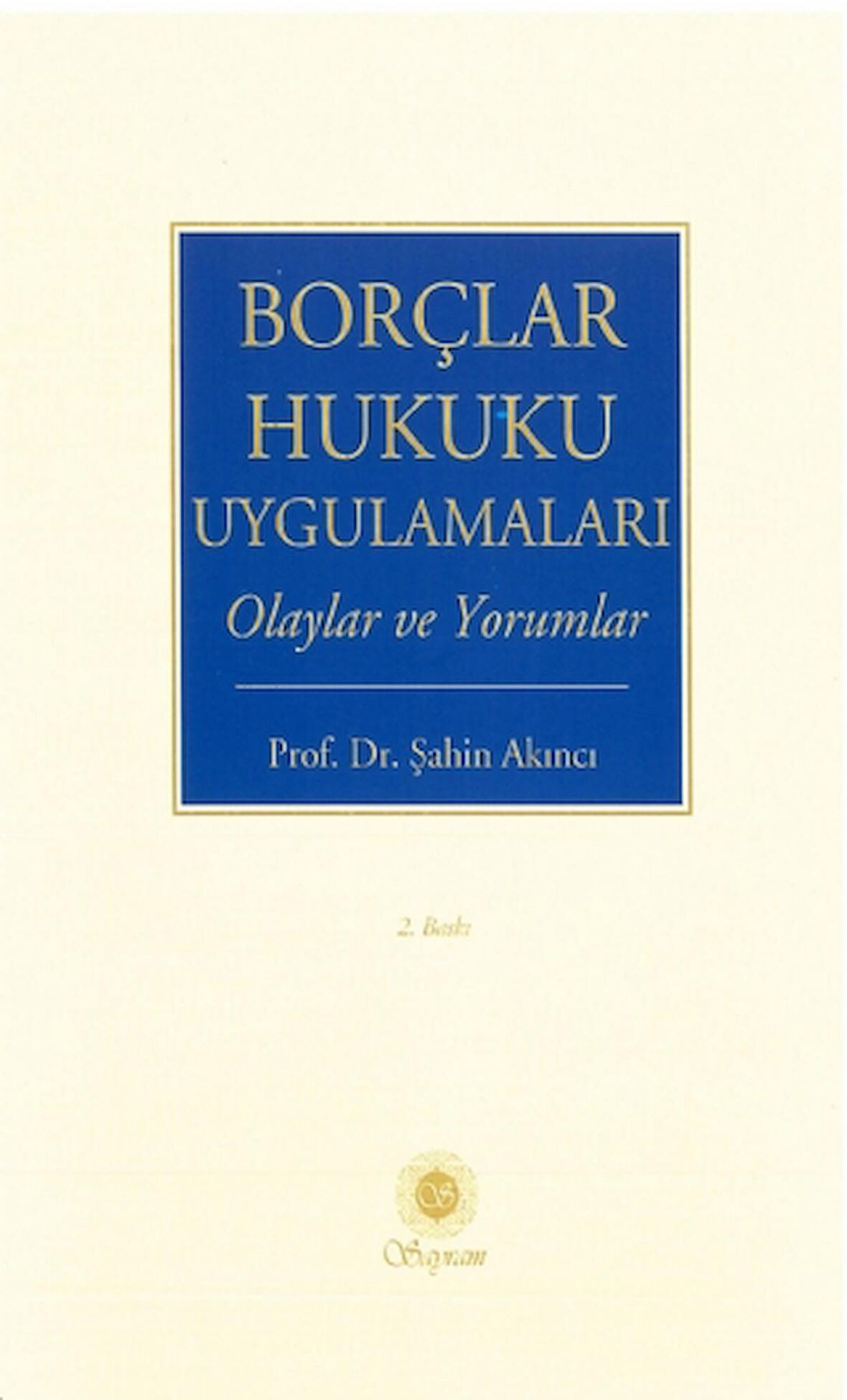 Borçlar Hukuku Uygulamaları