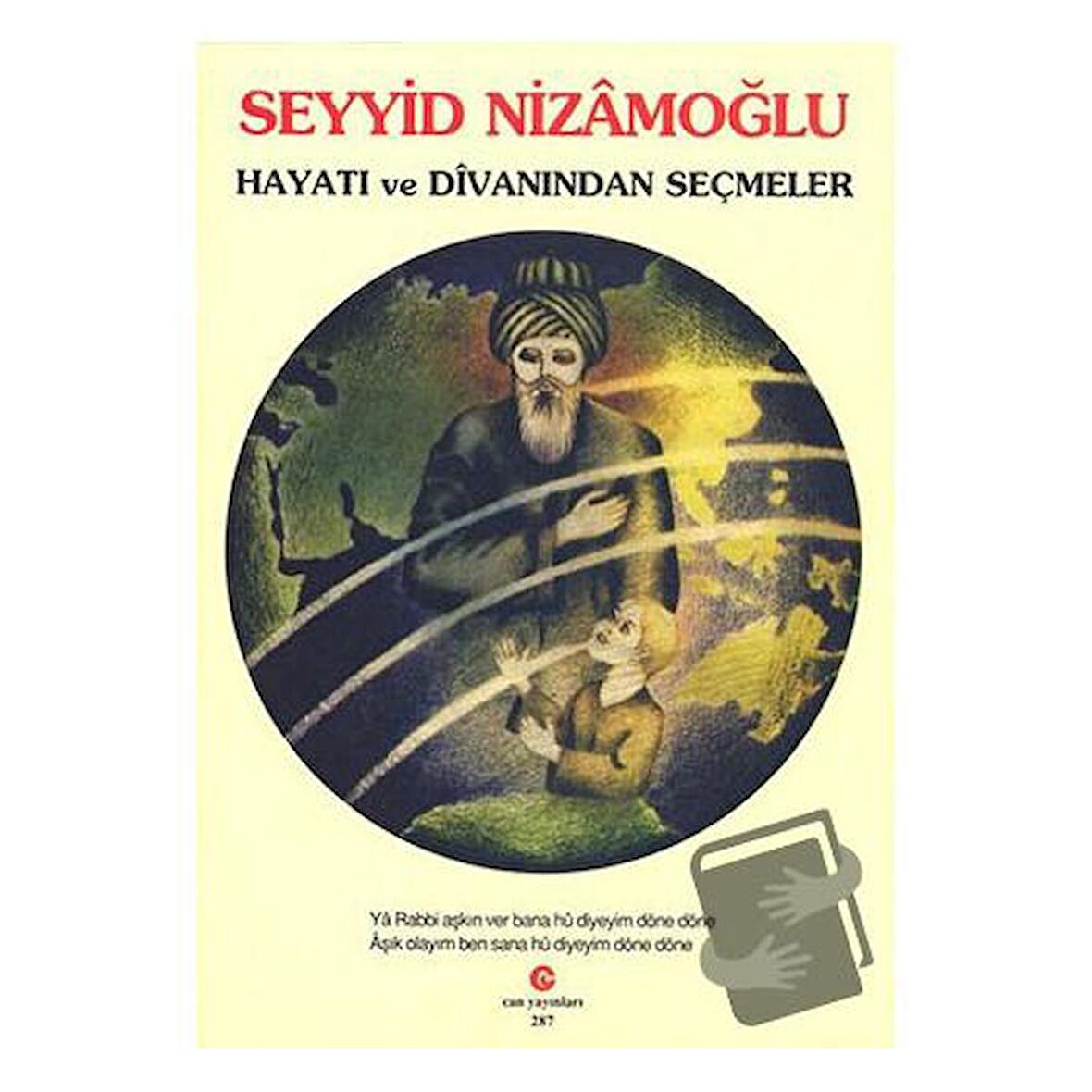 Seyyid Nizamoğlu  Hayatı ve Divanı’ndan Seçmeler