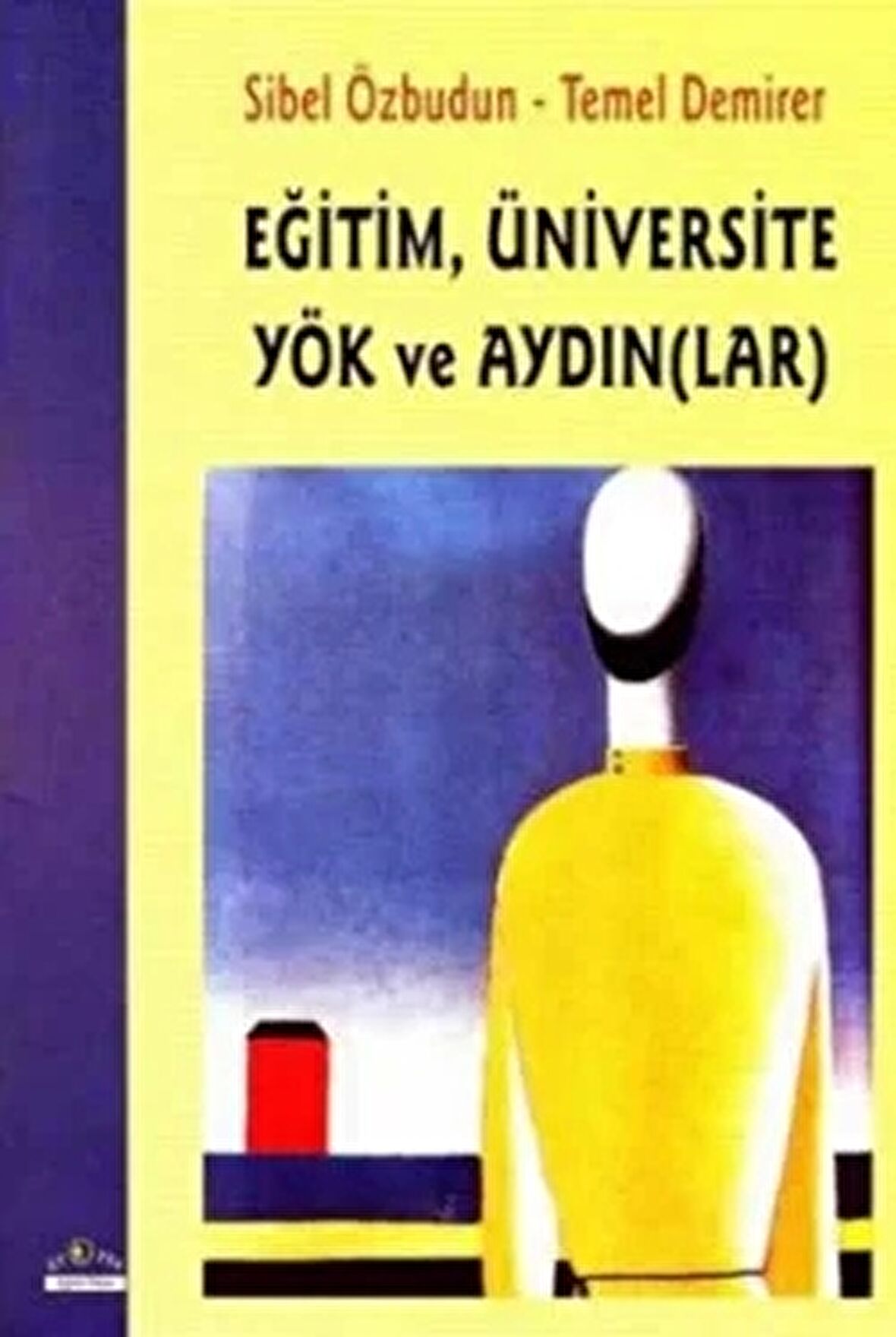 Eğitim Üniversite Yök ve Aydınlar