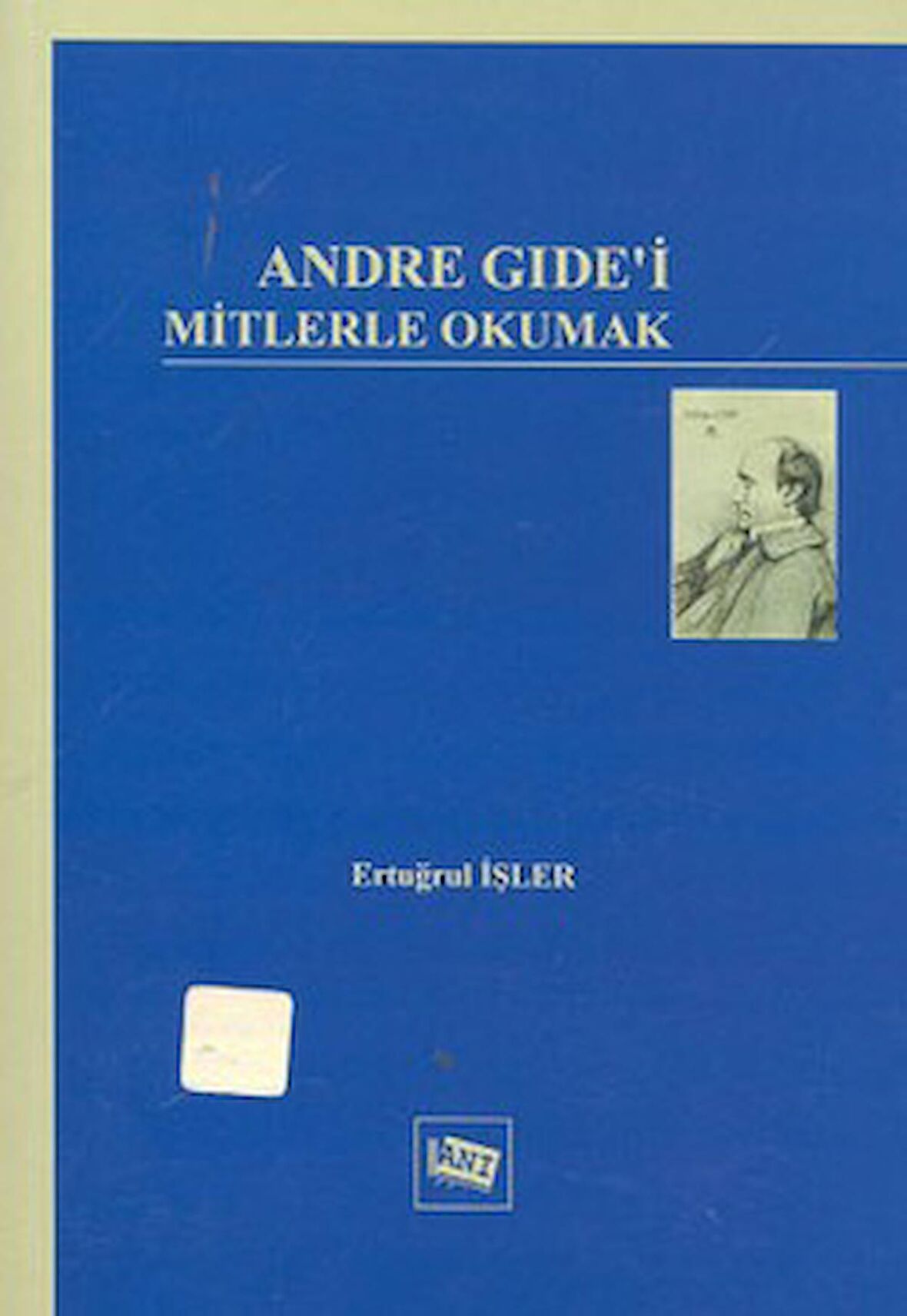 Andre Gide’i Mitlerle Okumak