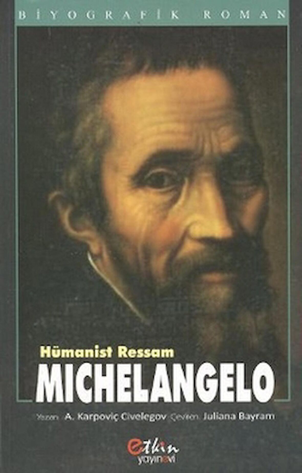 Hümanist Ressam - Michelangelo