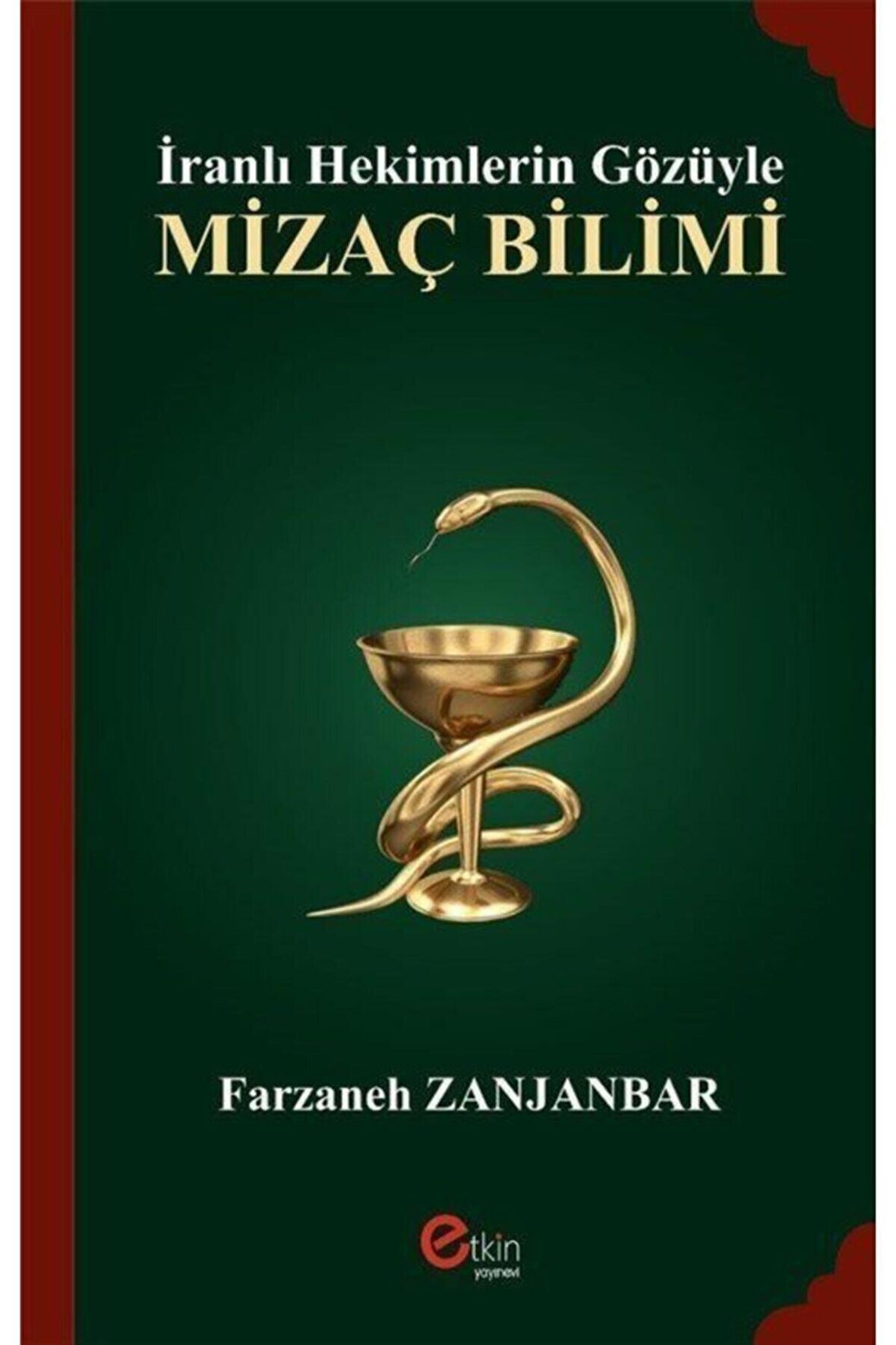 İranlı Hekimlerin Gözüyle Mizaç Bilimi