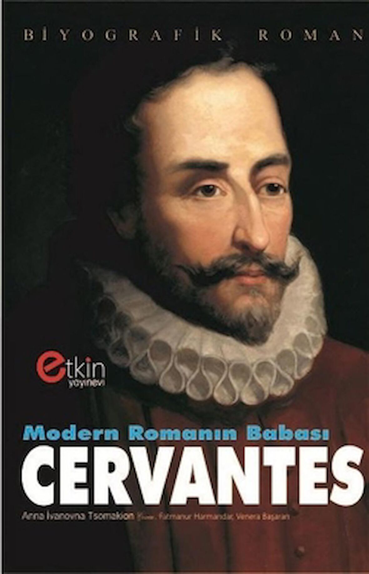 Modern Romanın Babası Cervantes