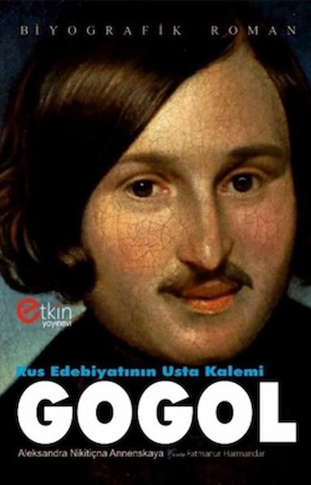 Rus Edebiyatının Usta Kalemi Gogol