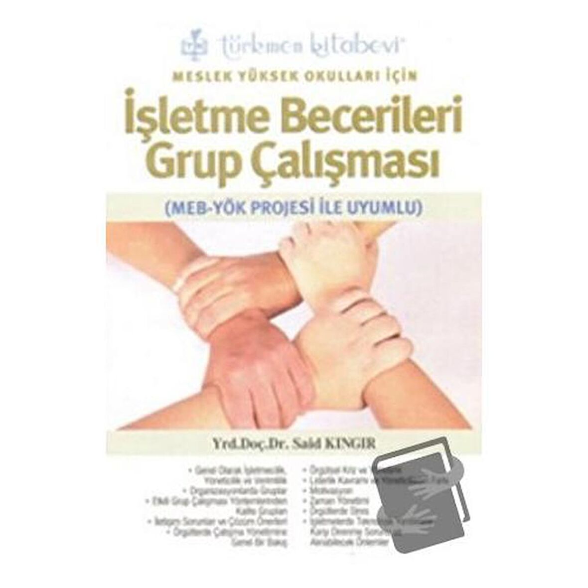 Meslek Yüksek Okulları İçin İşletme Becerileri Grup Çalışması