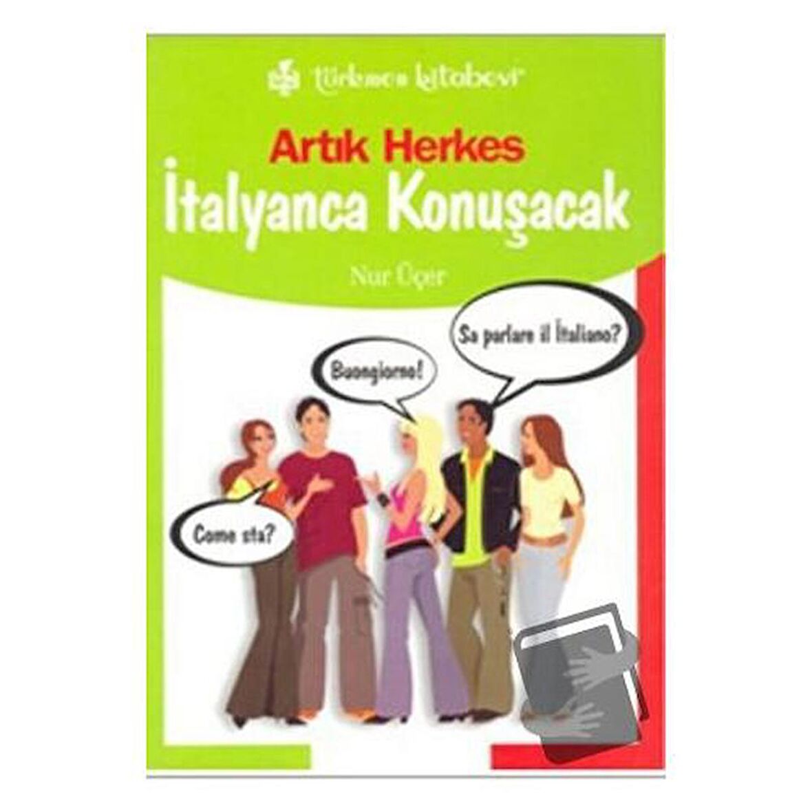 Artık Herkes İtalyanca Konuşacak