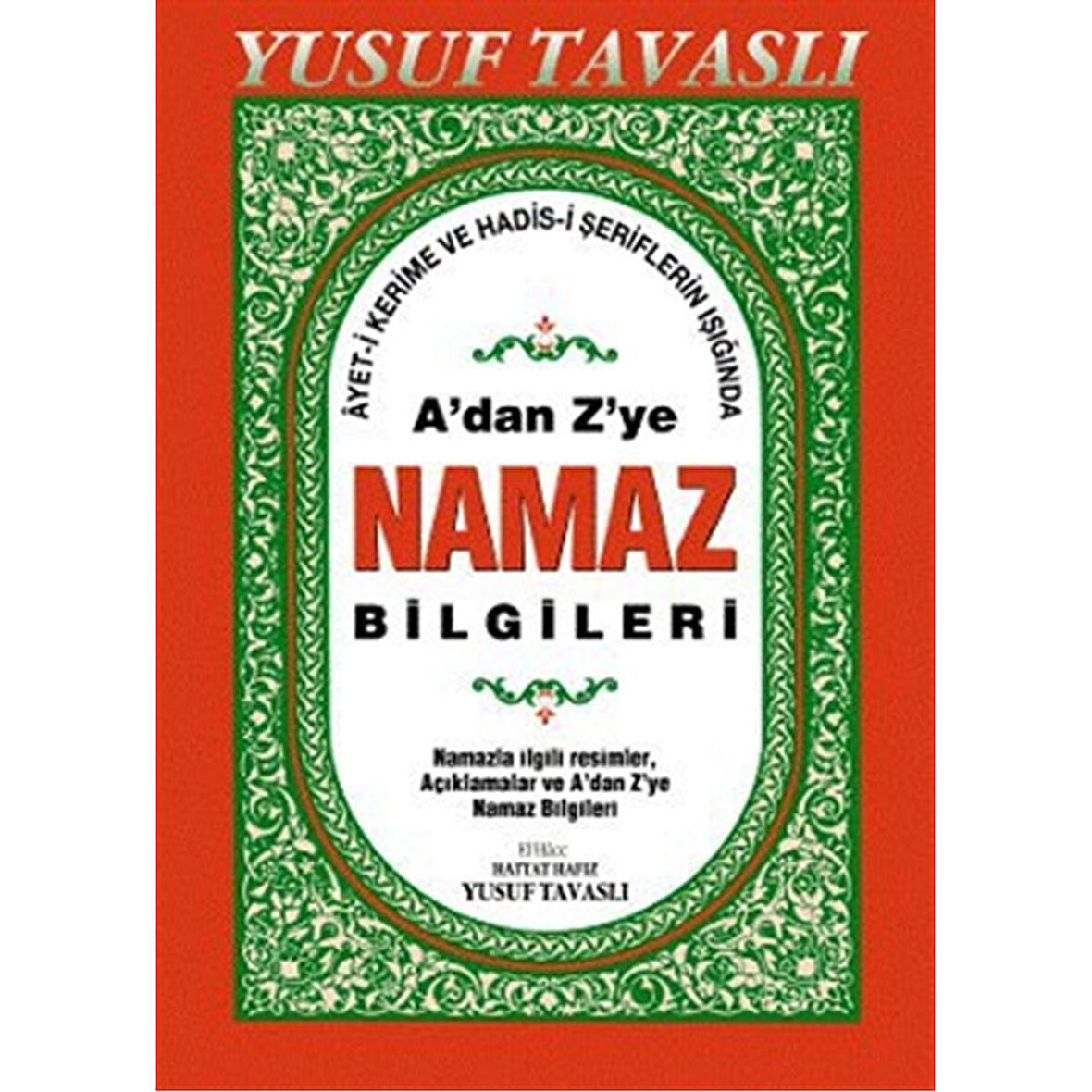 A’dan Z’ye Namaz Bilgileri (Dergi Boy) (D44)