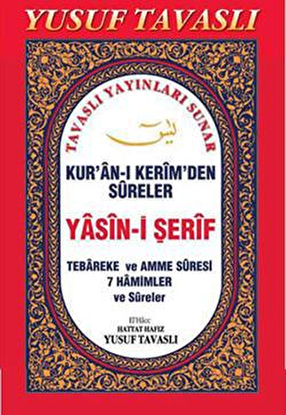 Kur’an-ı Kerim’den Sureler - Yasin-i Şerif (C30)