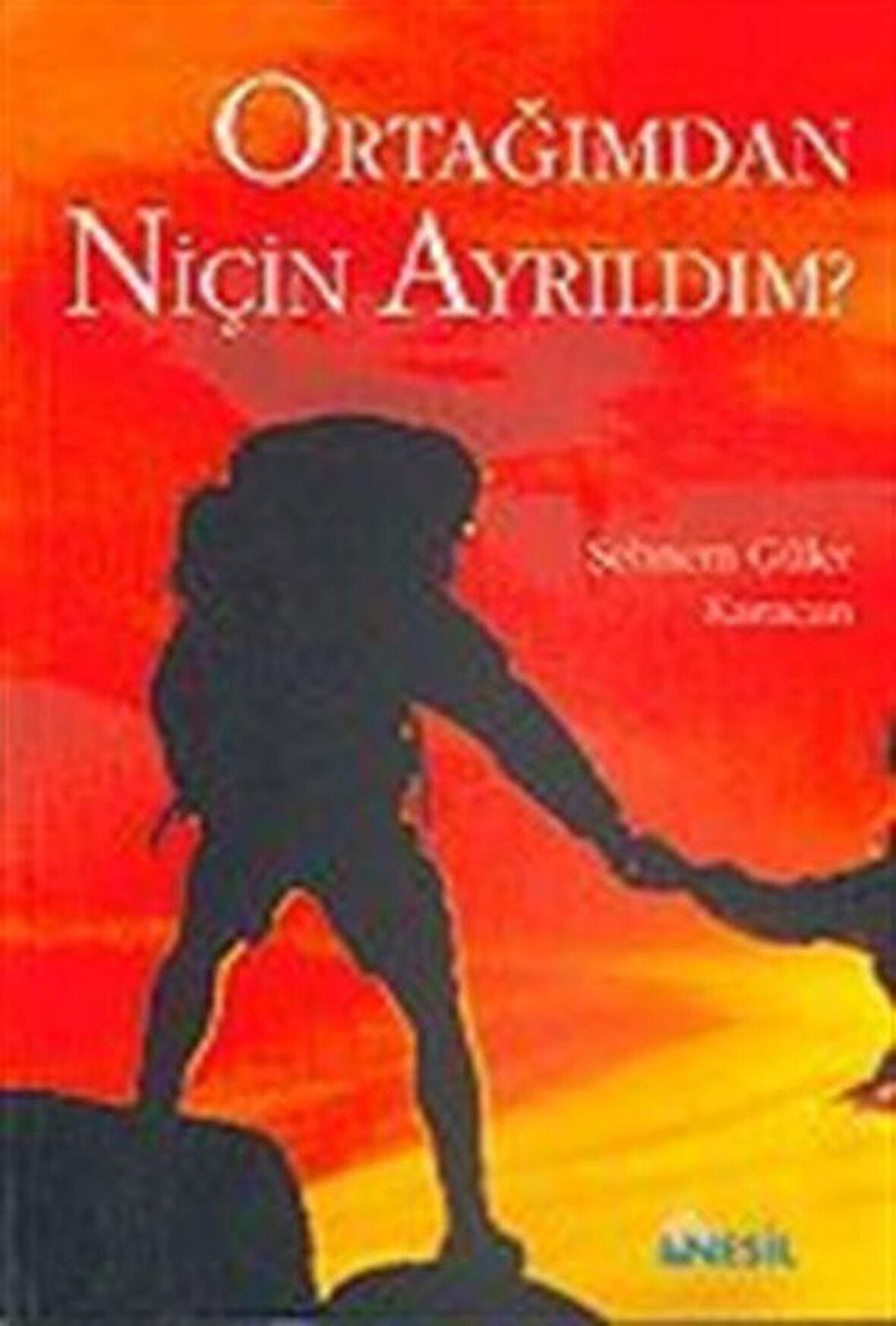 Ortağımdan Niçin Ayrıldım? / Şebnem Güler Karacan