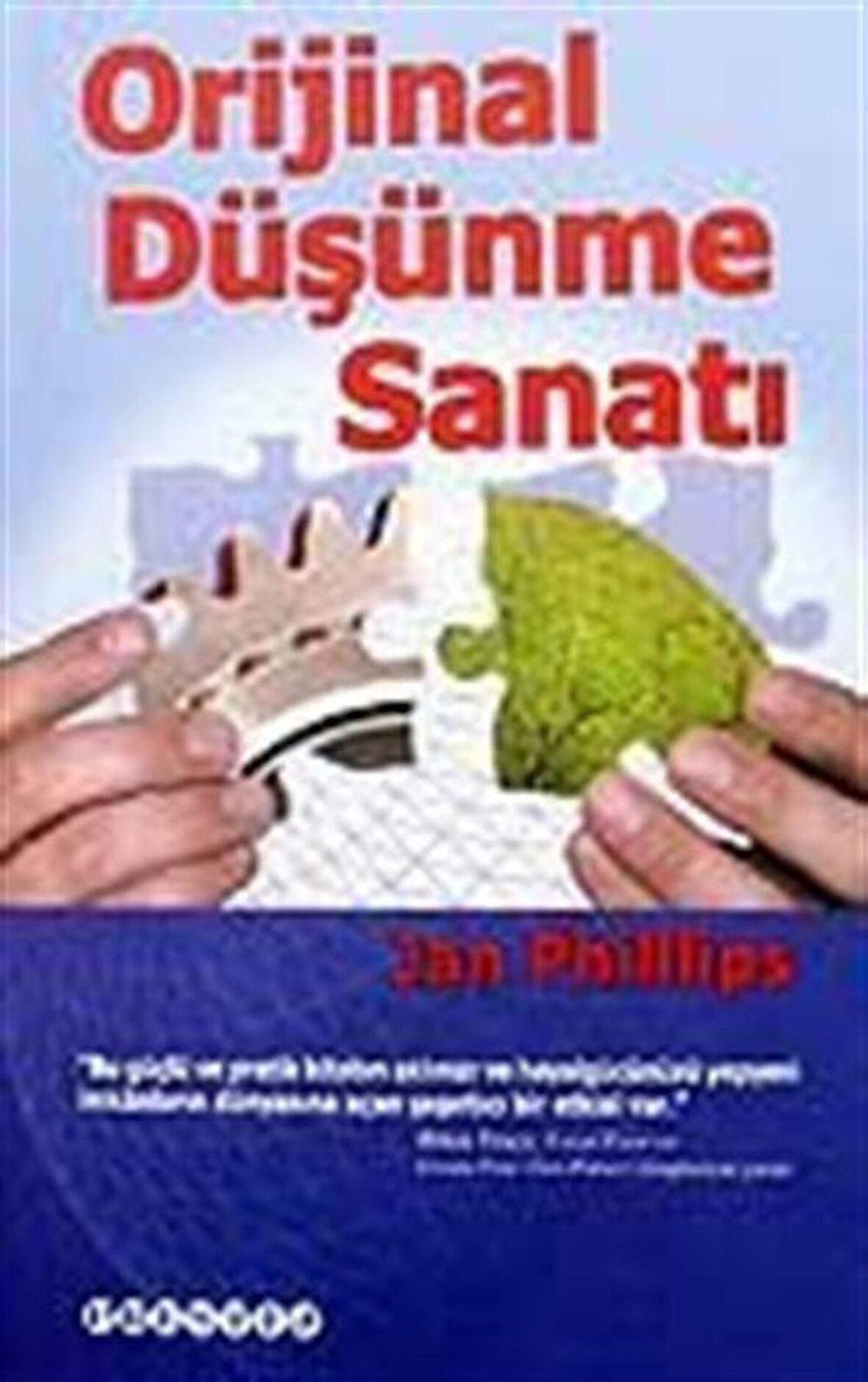 Orijinal Düşünme Sanatı / Jan Phillips