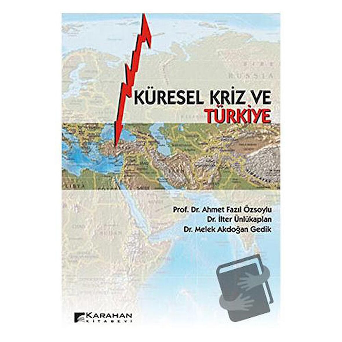 Küresel Kriz ve Türkiye