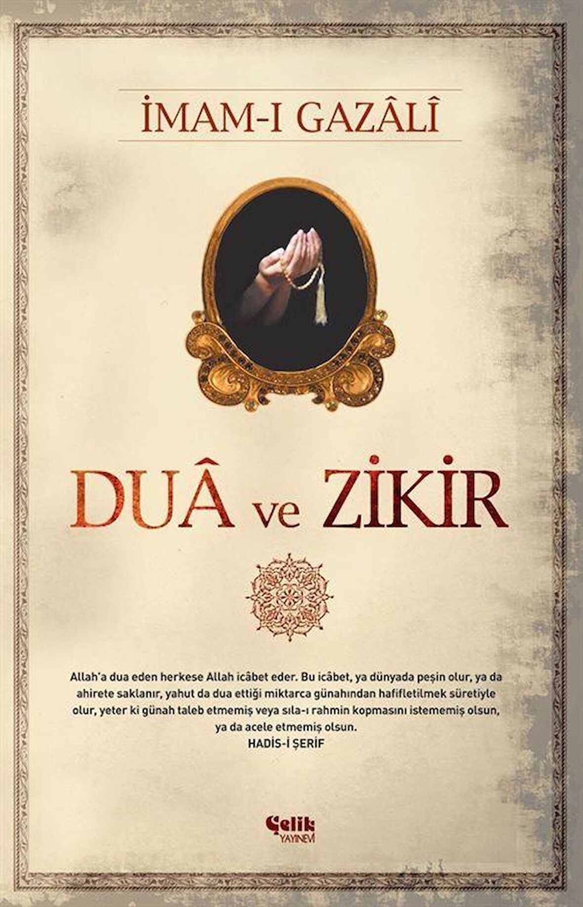 Dua ve Zikir / İmam Gazali