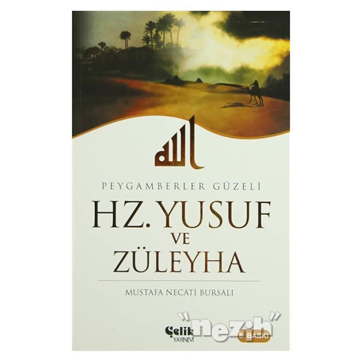 Hz. Yusuf ve Züleyha