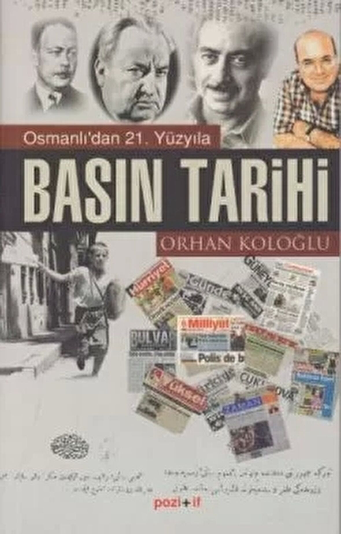 Osmanlı’dan 21. Yüzyıla Basın Tarihi